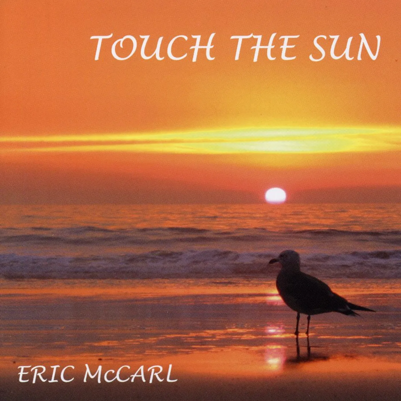 Eric McCarl TOUCH THE SUN CD