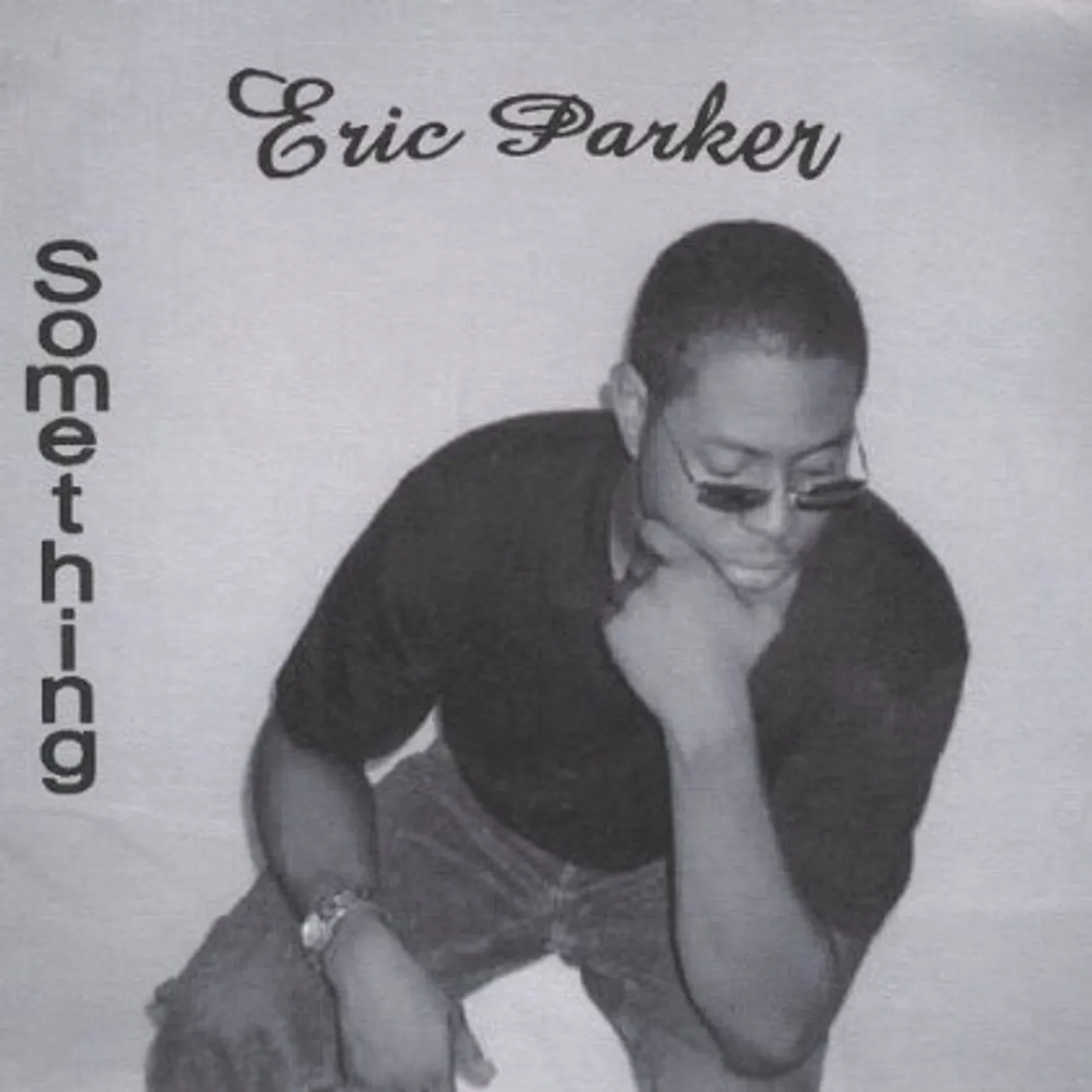 Eric Parker SOMETHING CD