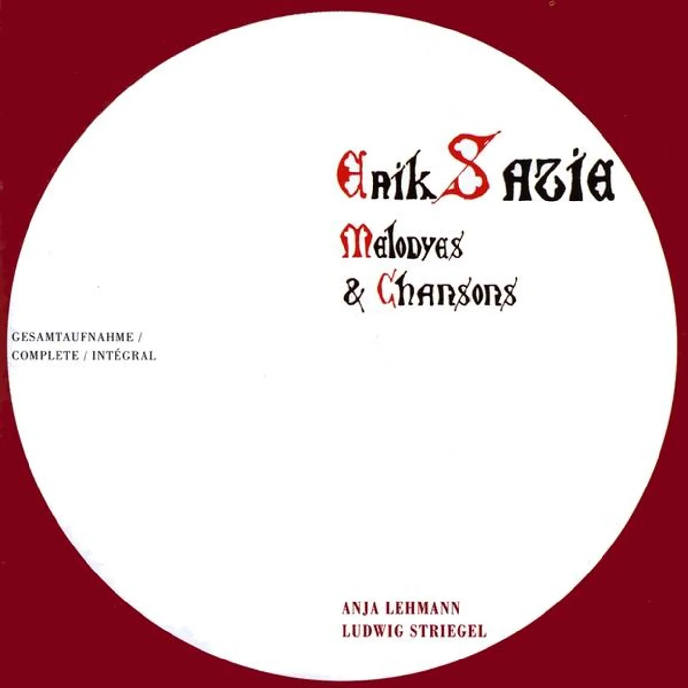 Erik Satie MELODYES & CHANSONS CD