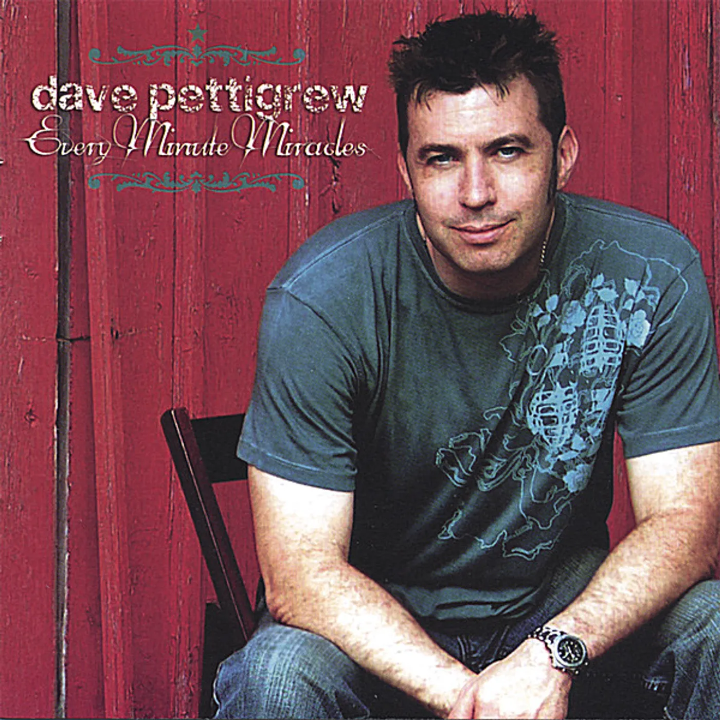 Dave Pettigrew EVERY MINUTE MIRACLES CD