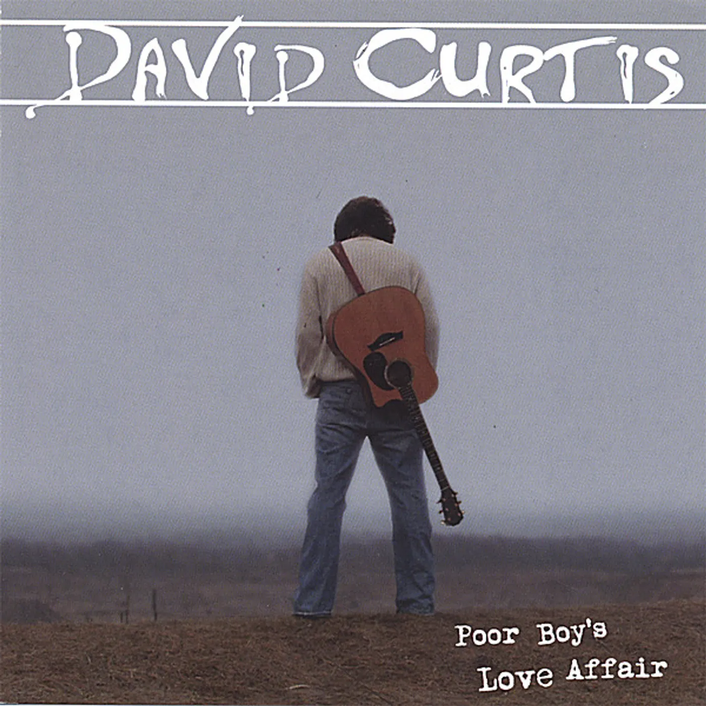 David Curtis POOR BOY'S LOVE AFFAIR CD
