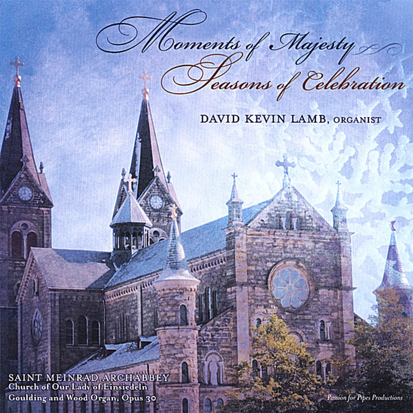 David Kevin Lamb MOMENTS OF MAJESTY-SEASONS OF CELEBRATION CD