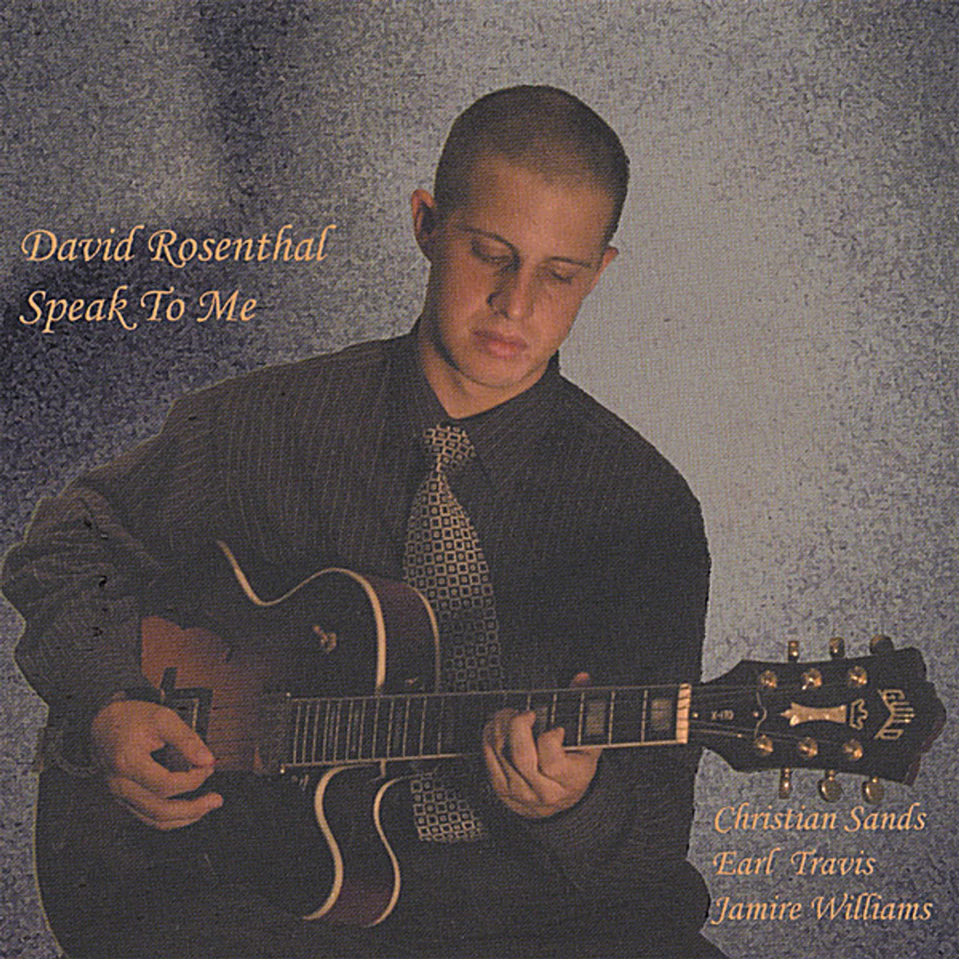 David Rosenthal SPEAK TO ME CD