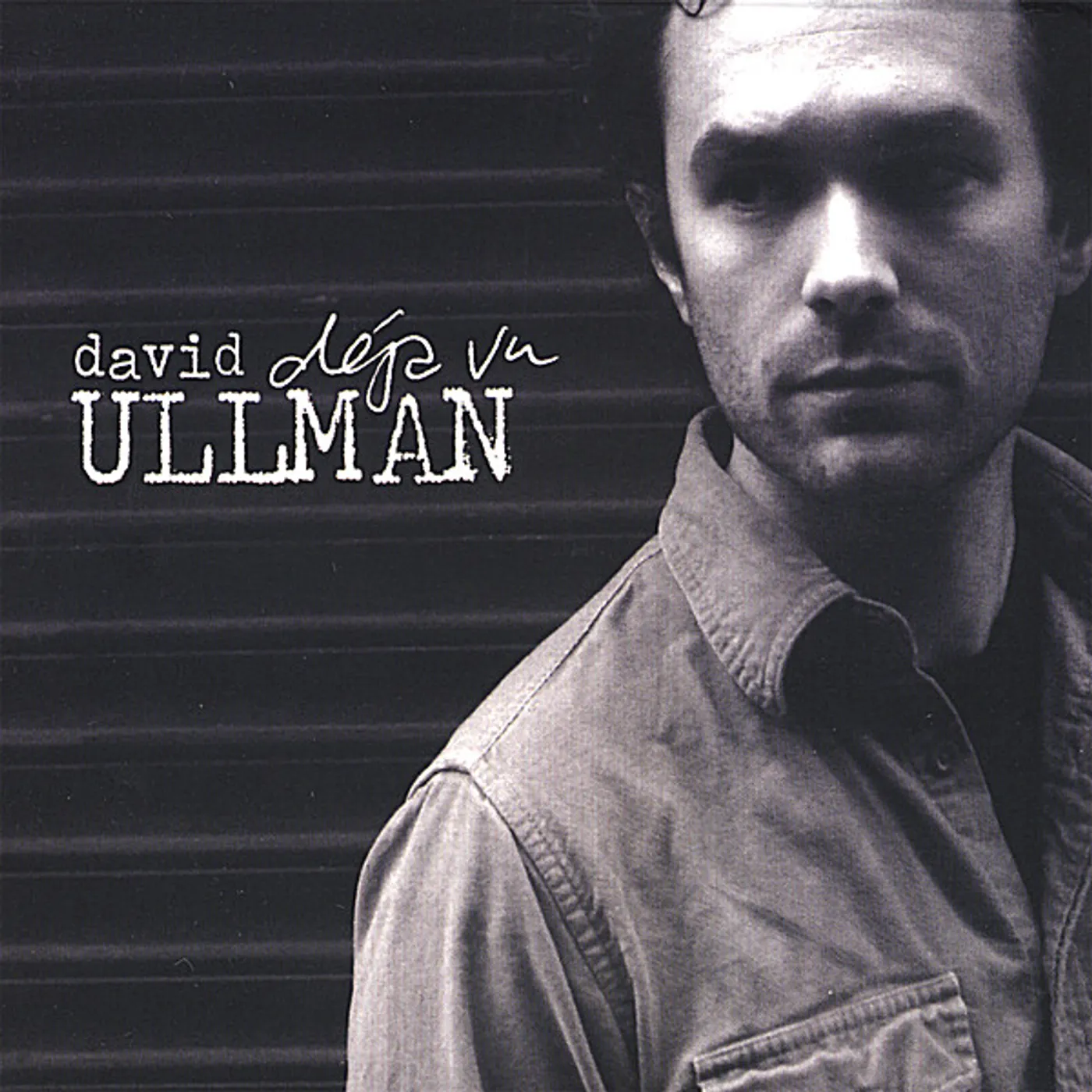 David Ullman DEJA VU CD