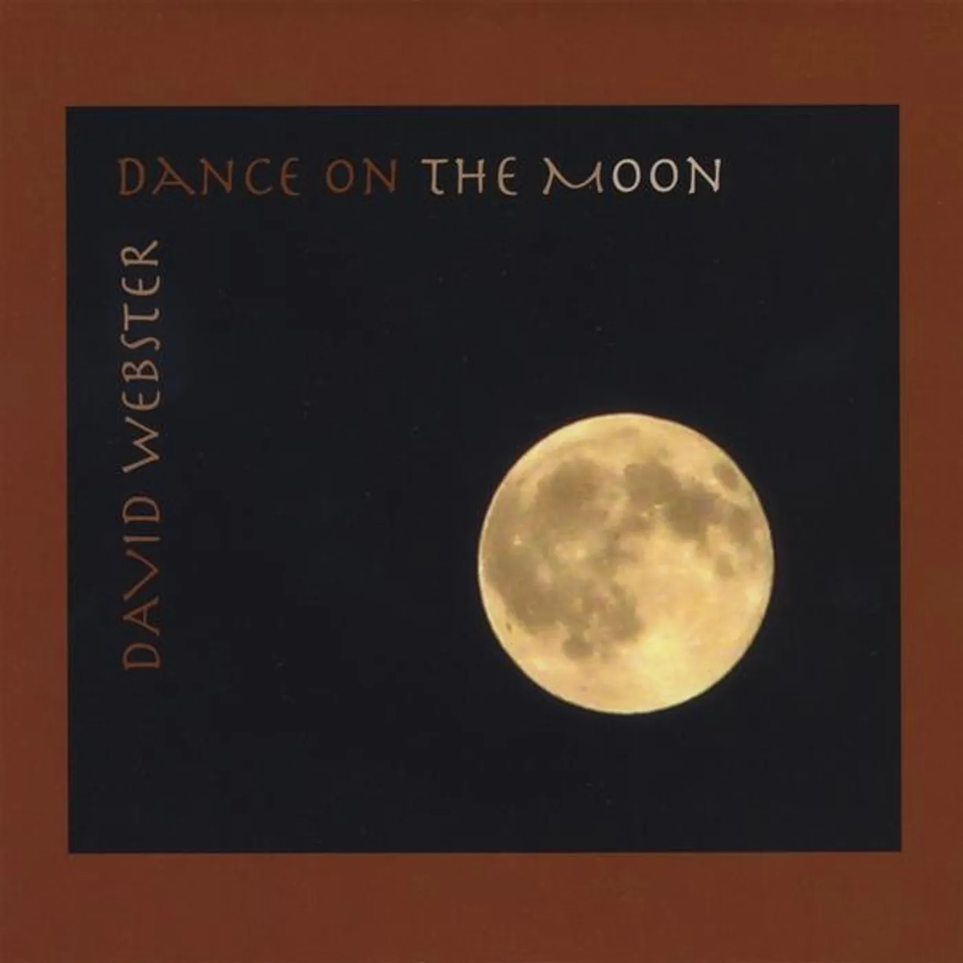 David Webster DANCE ON THE MOON CD