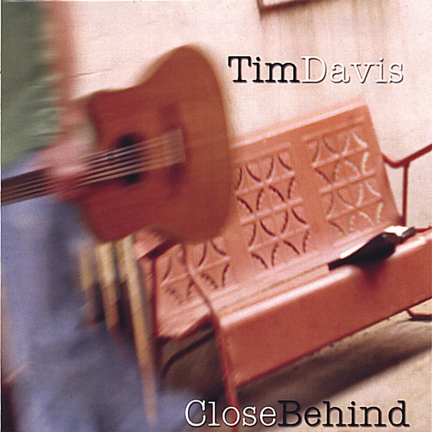 Tim Davis CLOSE BEHIND CD
