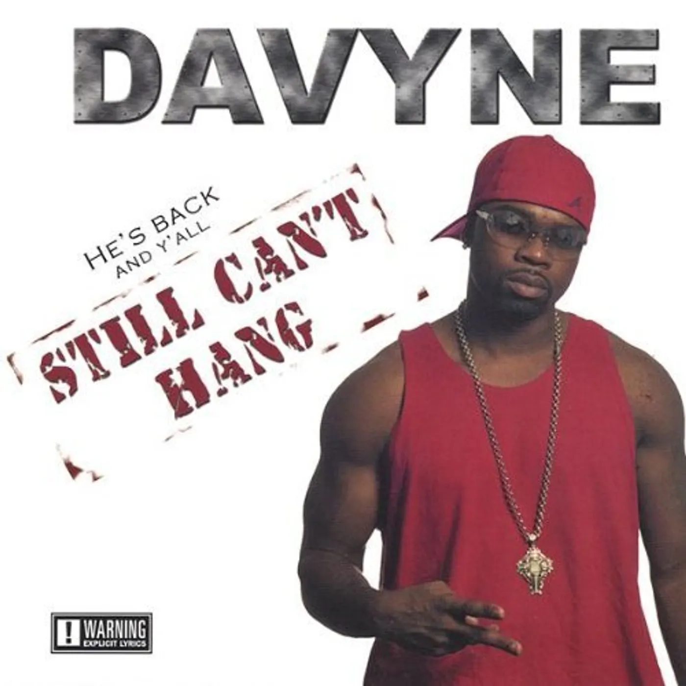 Davyne STILL CANT HANG CD