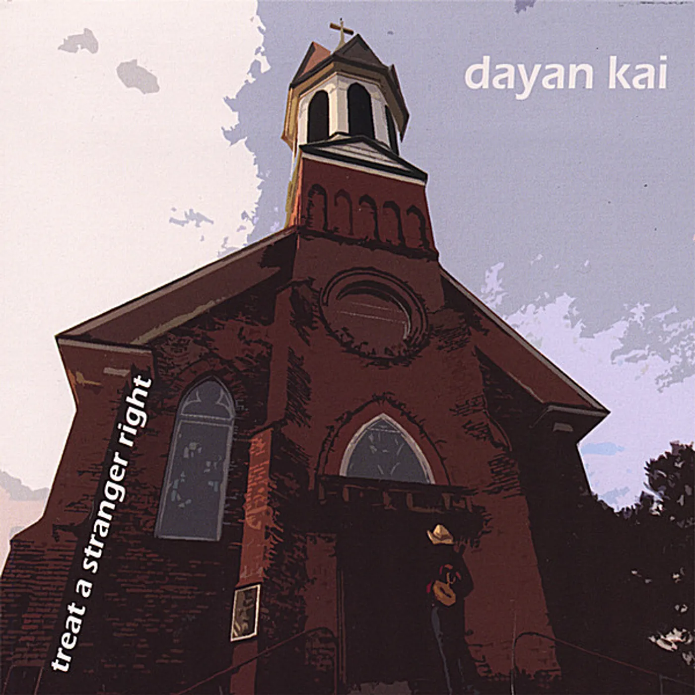 Dayan Kai TREAT A STRANGER RIGHT CD