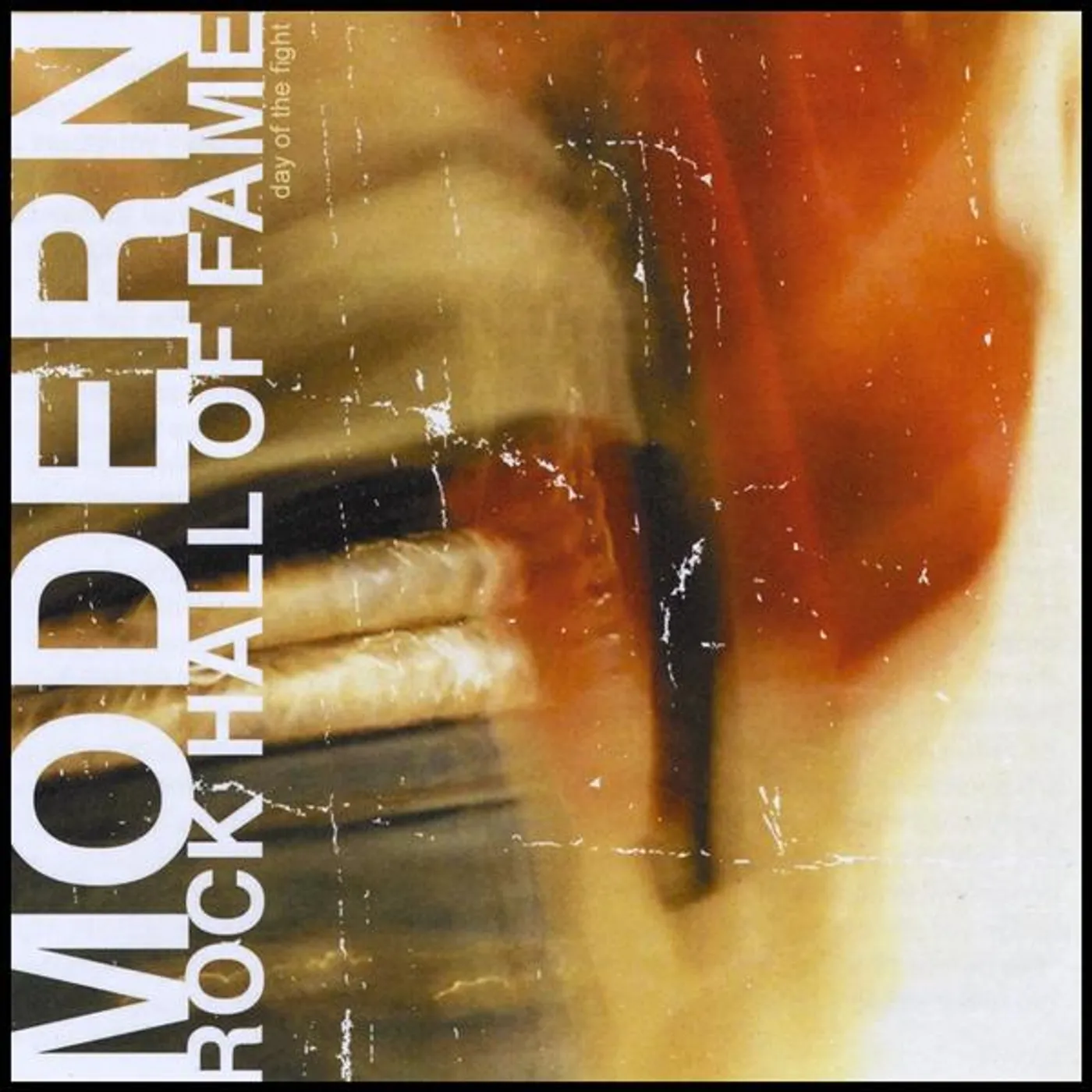 Day of the Fight MODERN ROCK HALL OF FAME CD