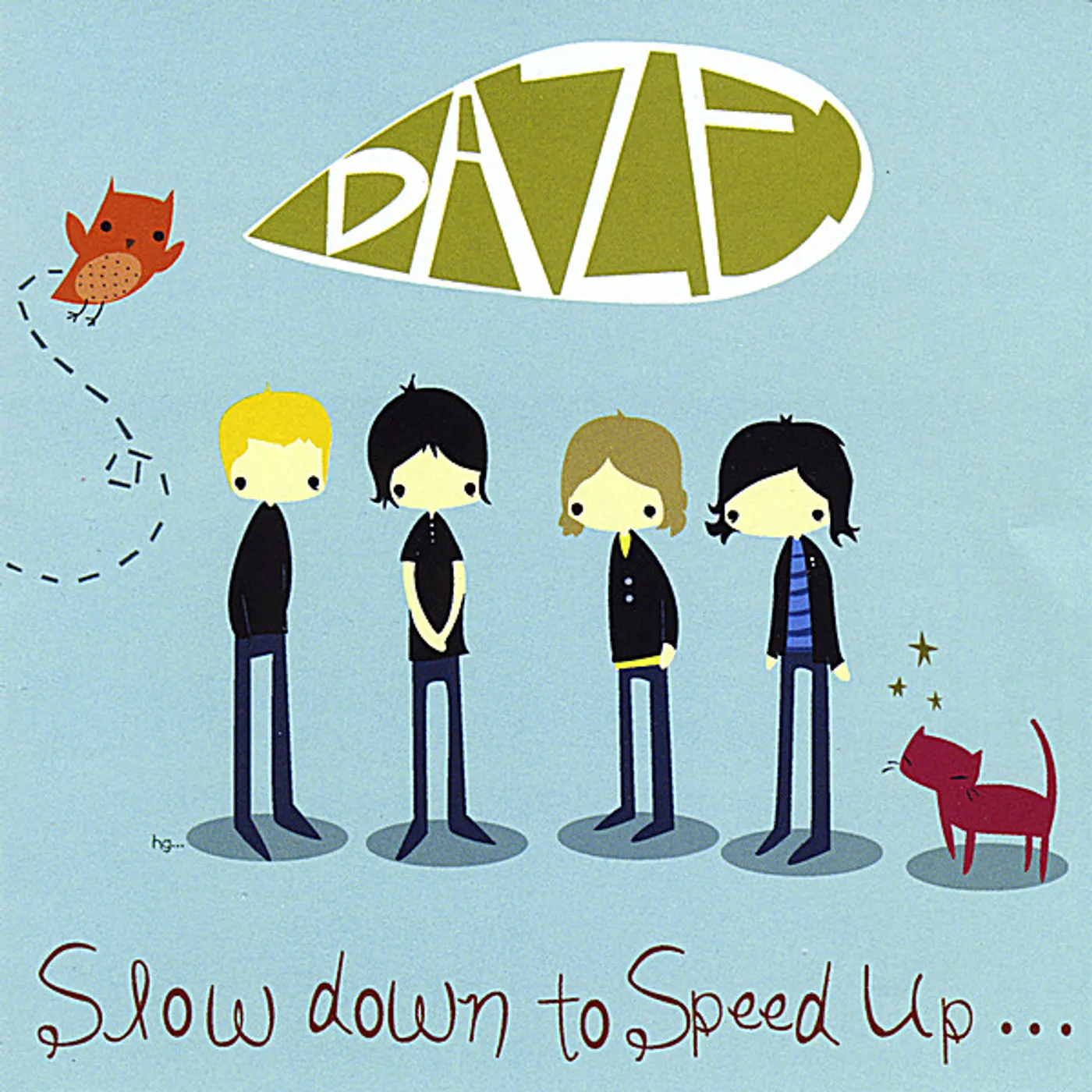 Daze SLOW DOWN TO SPEED UP CD