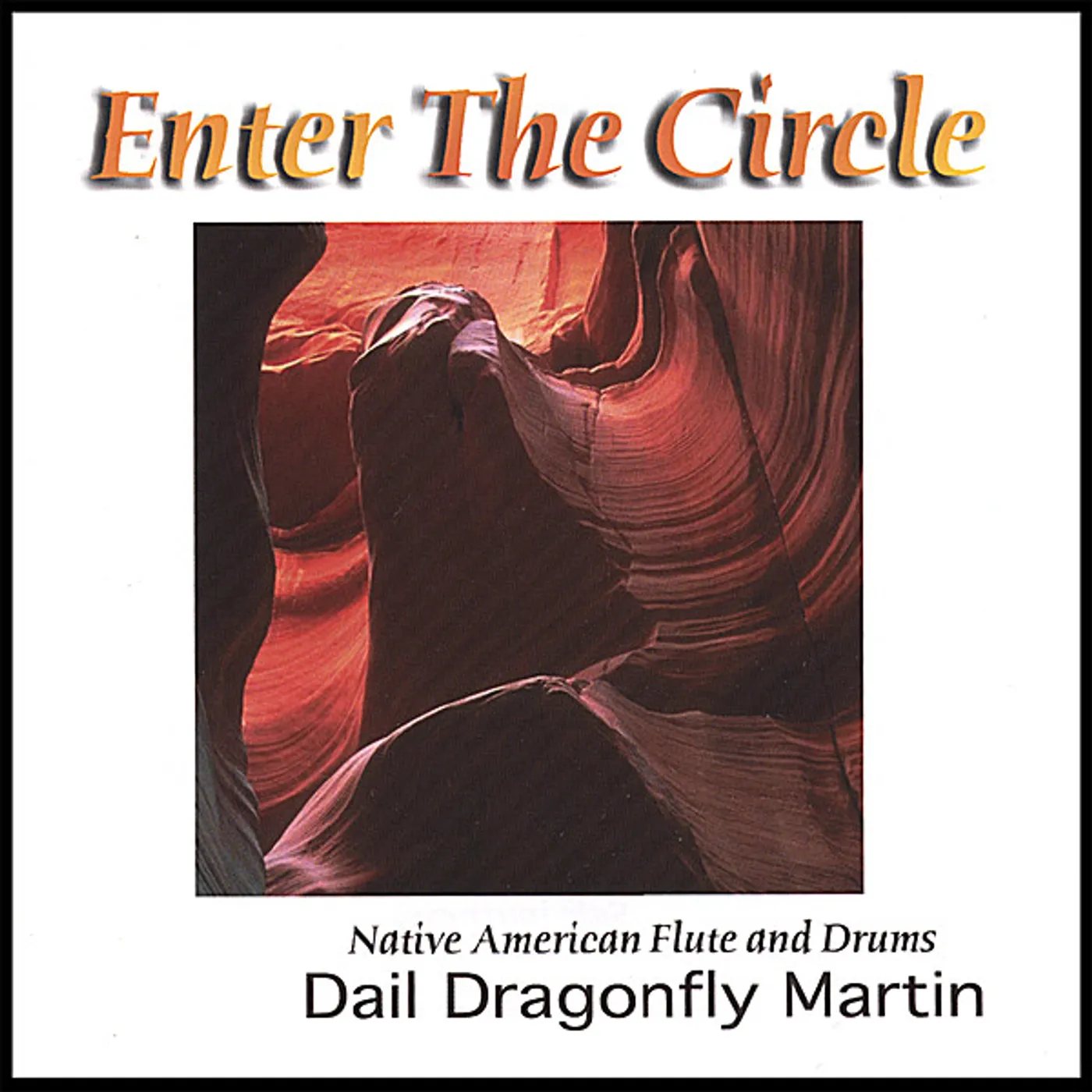 Dail Dragonfly Martin ENTER THE CIRCLE CD