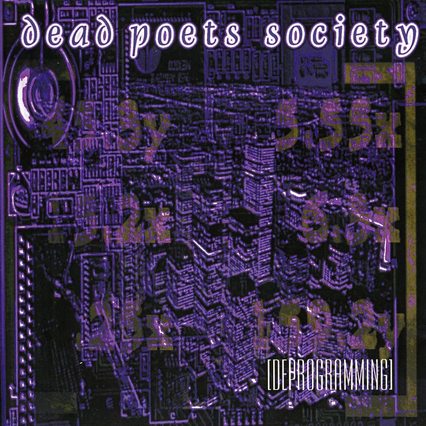 Dead Poets Society DEPROGRAMMING CD