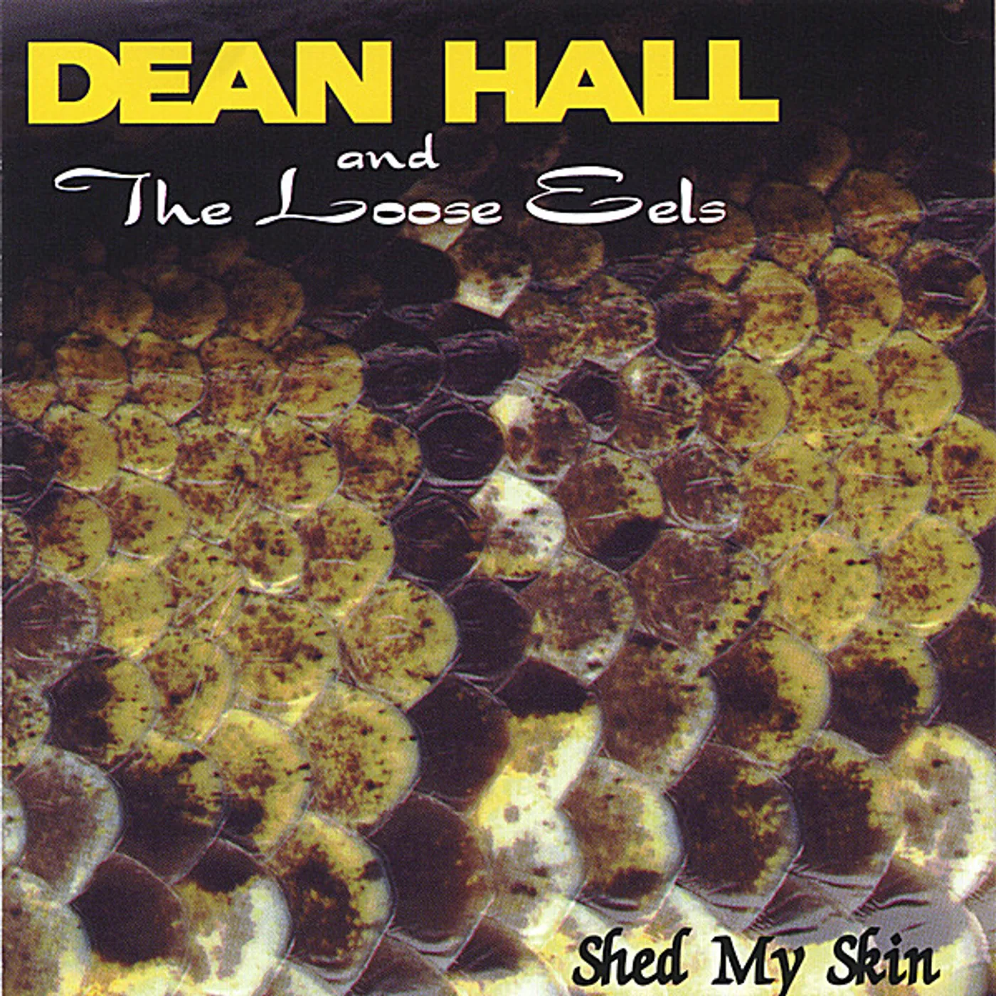 Dean Hall SHED MY SKIN CD