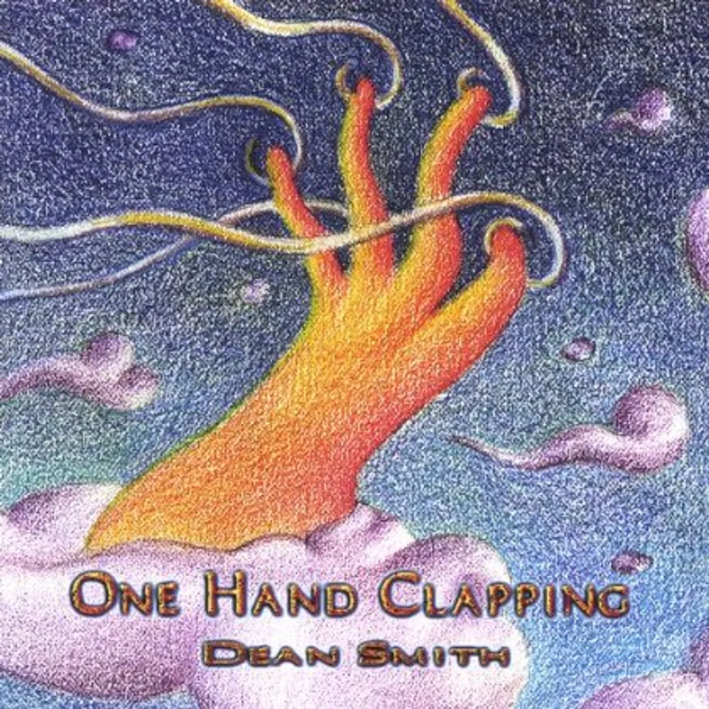Dean Smith ONE HAND CLAPPING CD