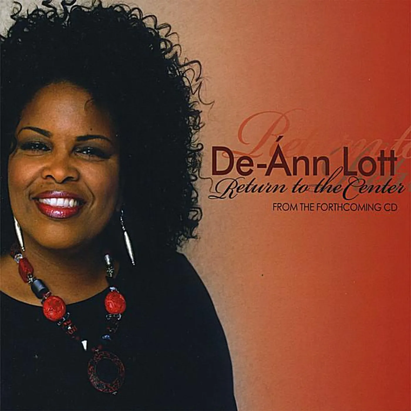 De-Ann Lott RETURN TO THE CENTER SAMPLER CD