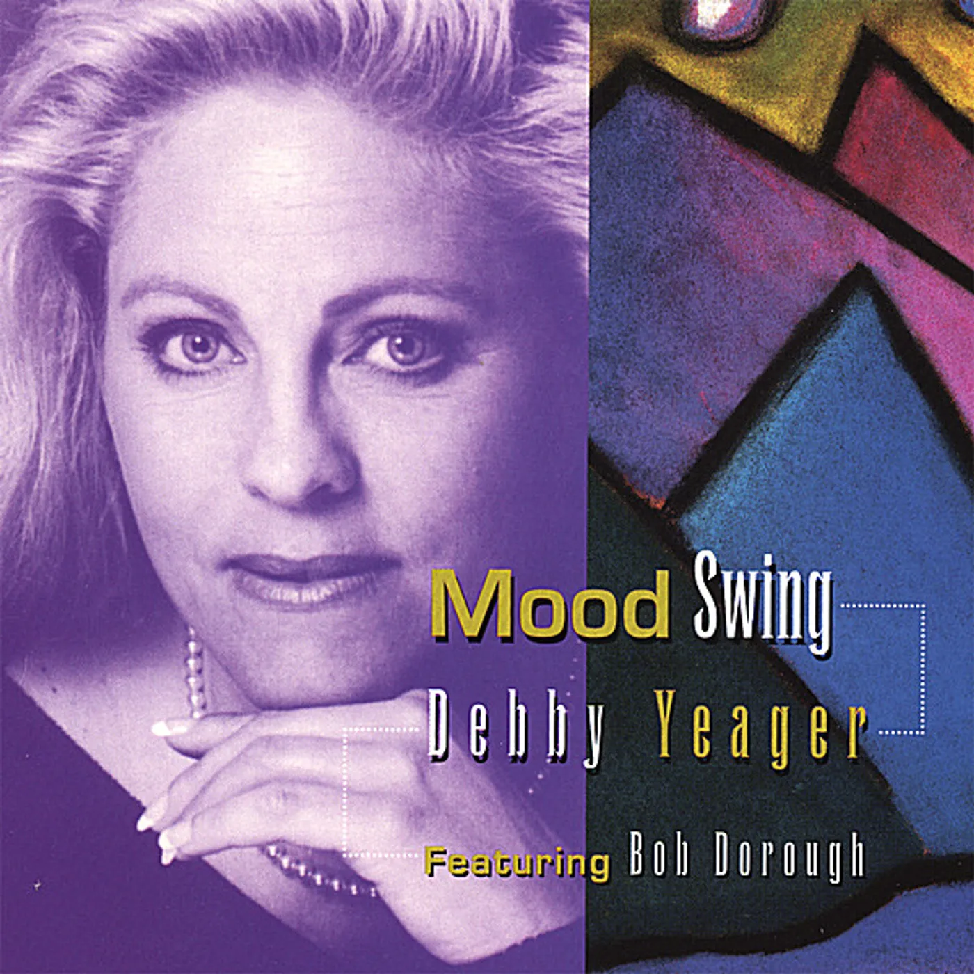 Debby Yeager MOOD SWING CD