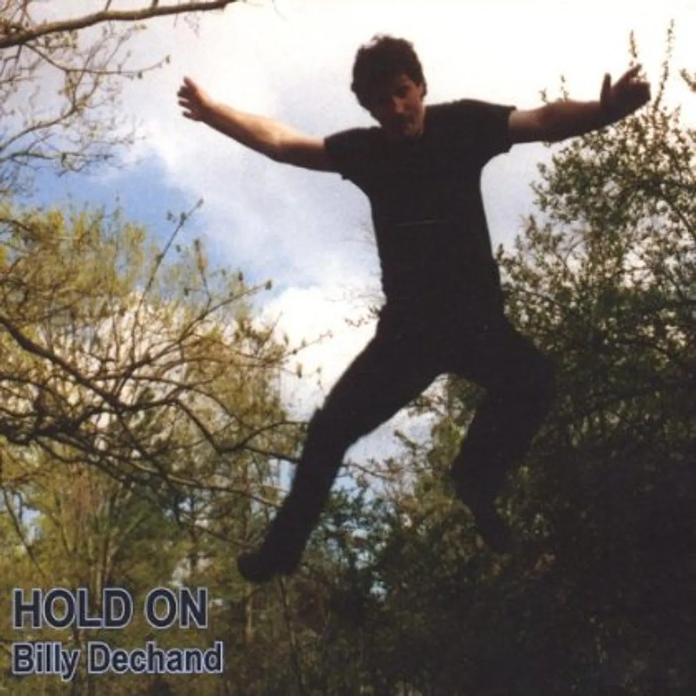 Billy Dechand HOLD ON CD