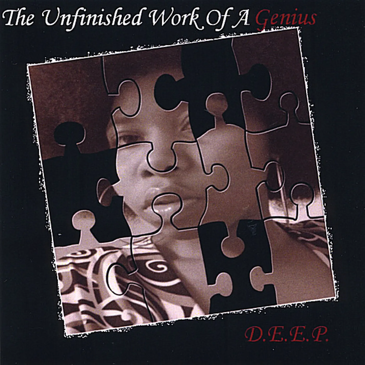 D.E.E.P. UNFINISHED WORK OF A GENIUS CD