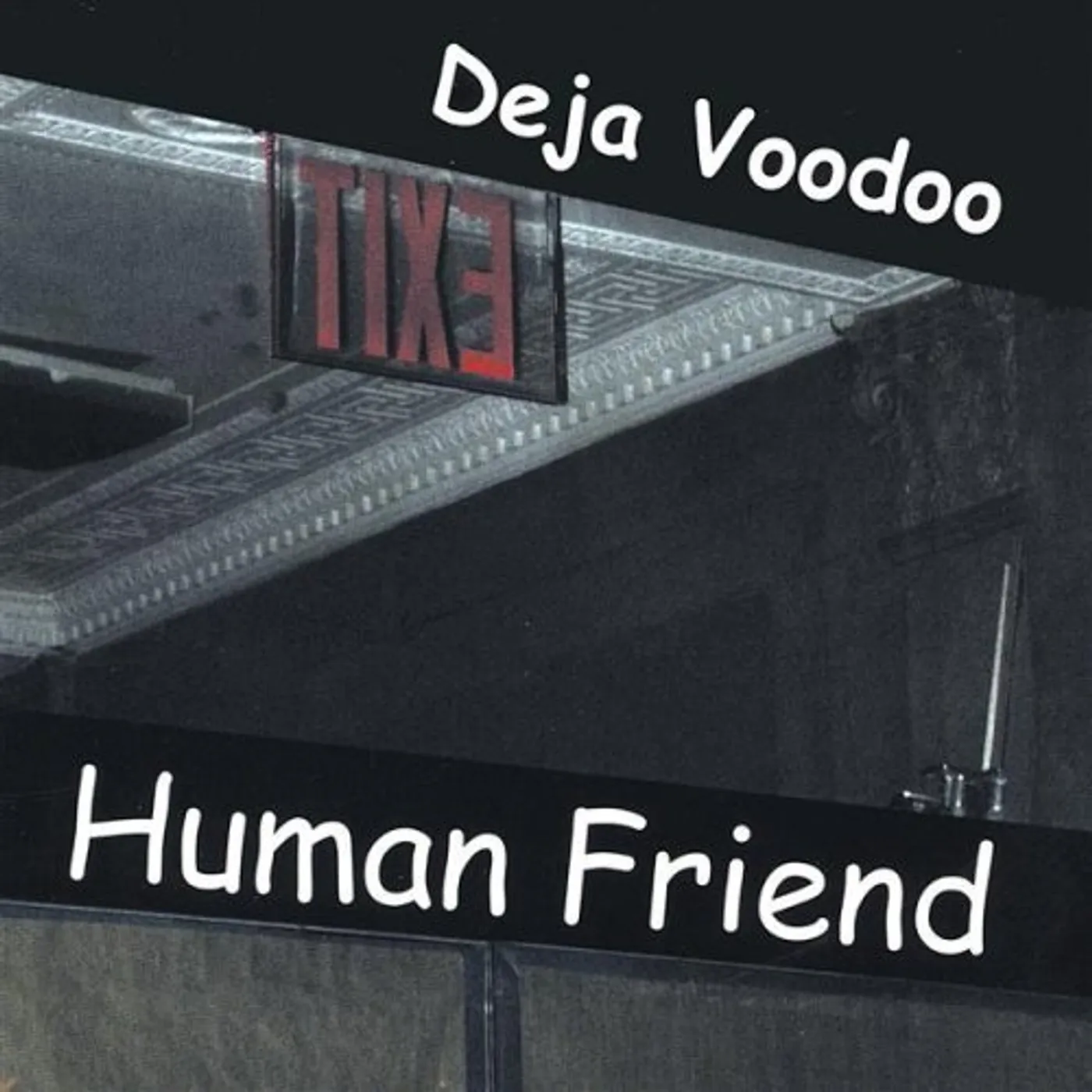 Deja Voodoo HUMAN FRIEND CD
