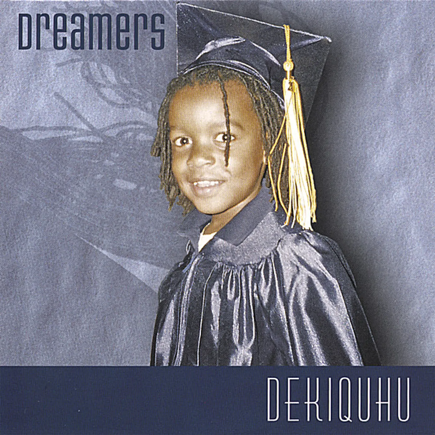 Dekiquhu DREAMERS CD