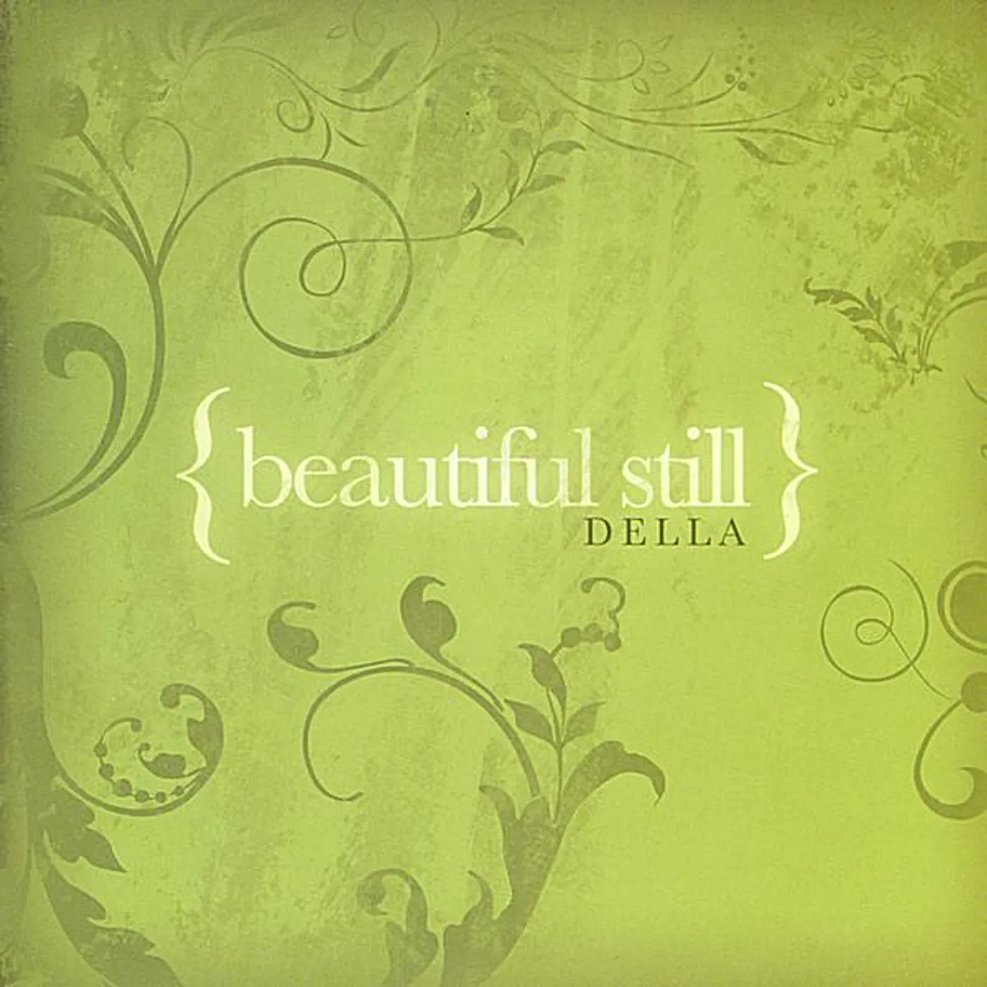 Della BEAUTIFUL STILL CD