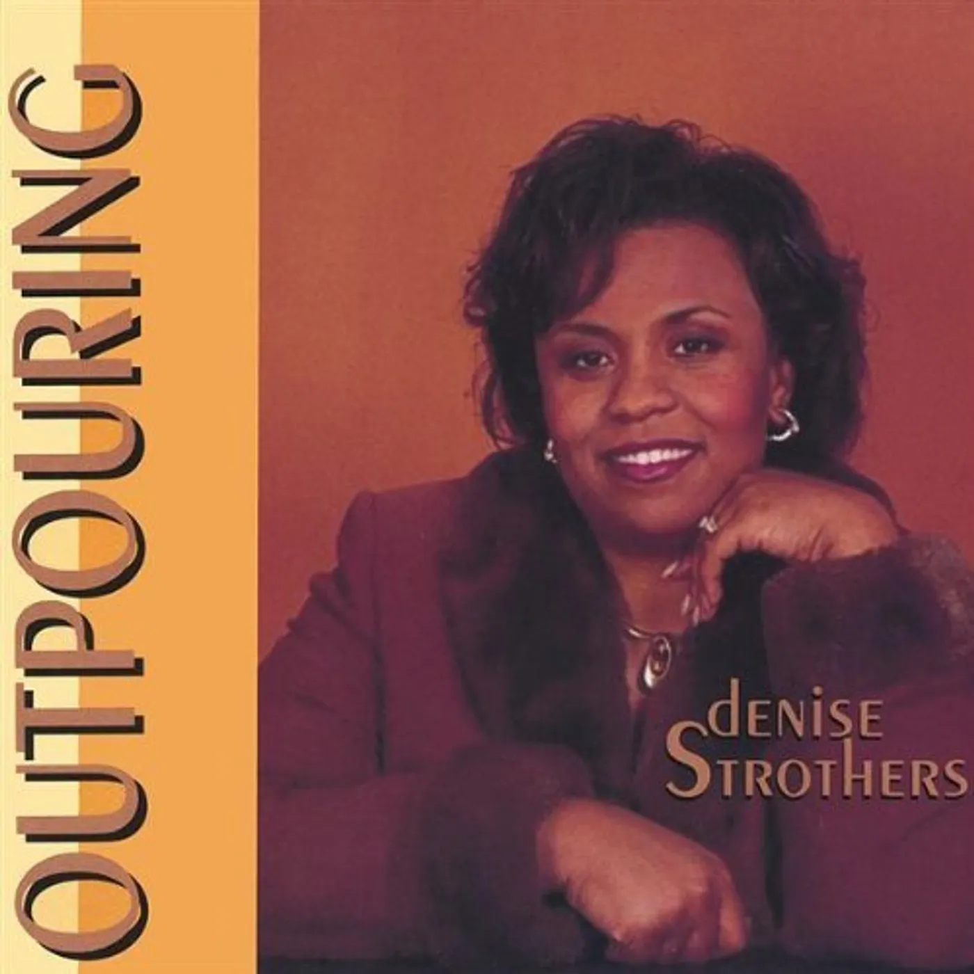 Denise Strothers OUTPOURING CD