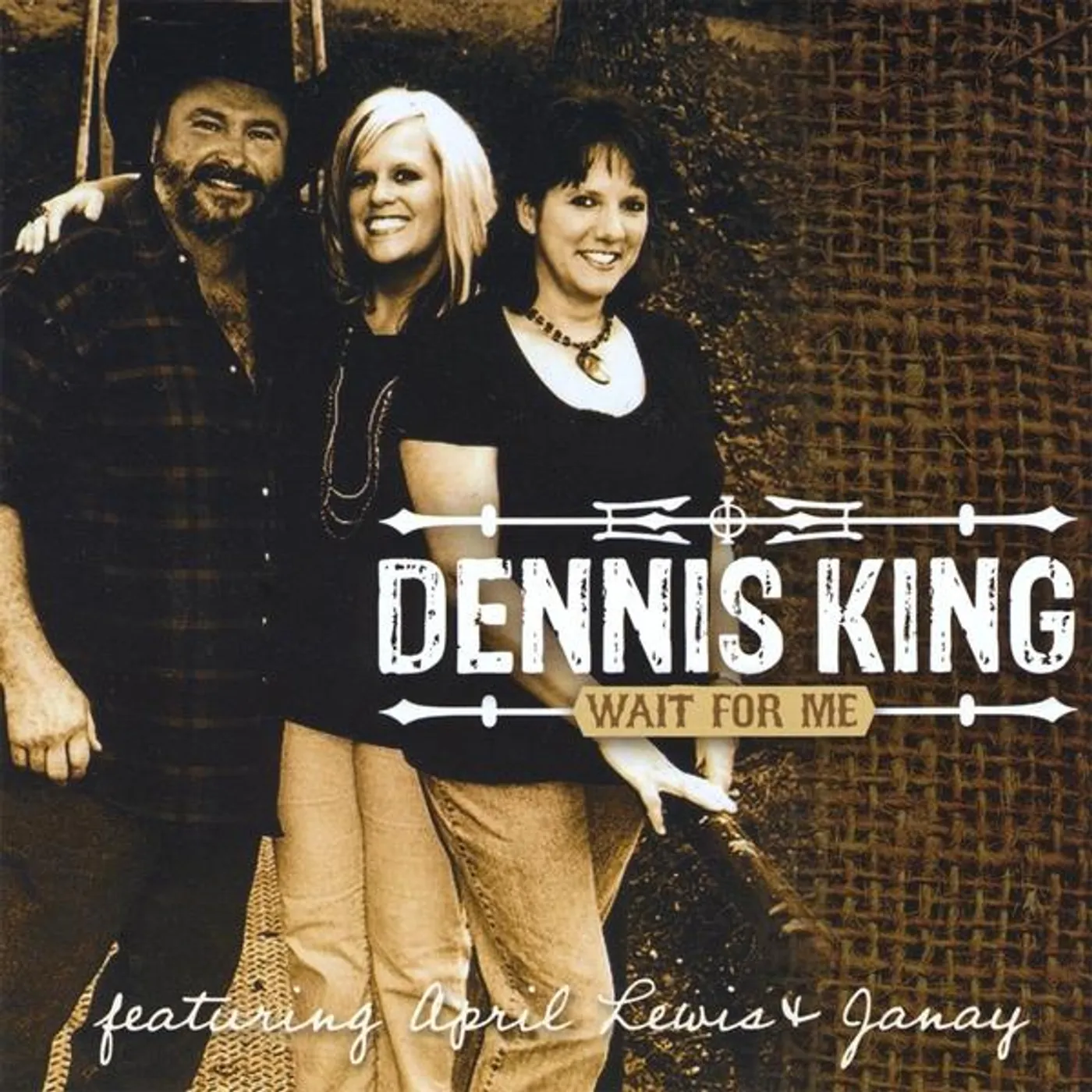 Dennis King WAIT FOR ME CD