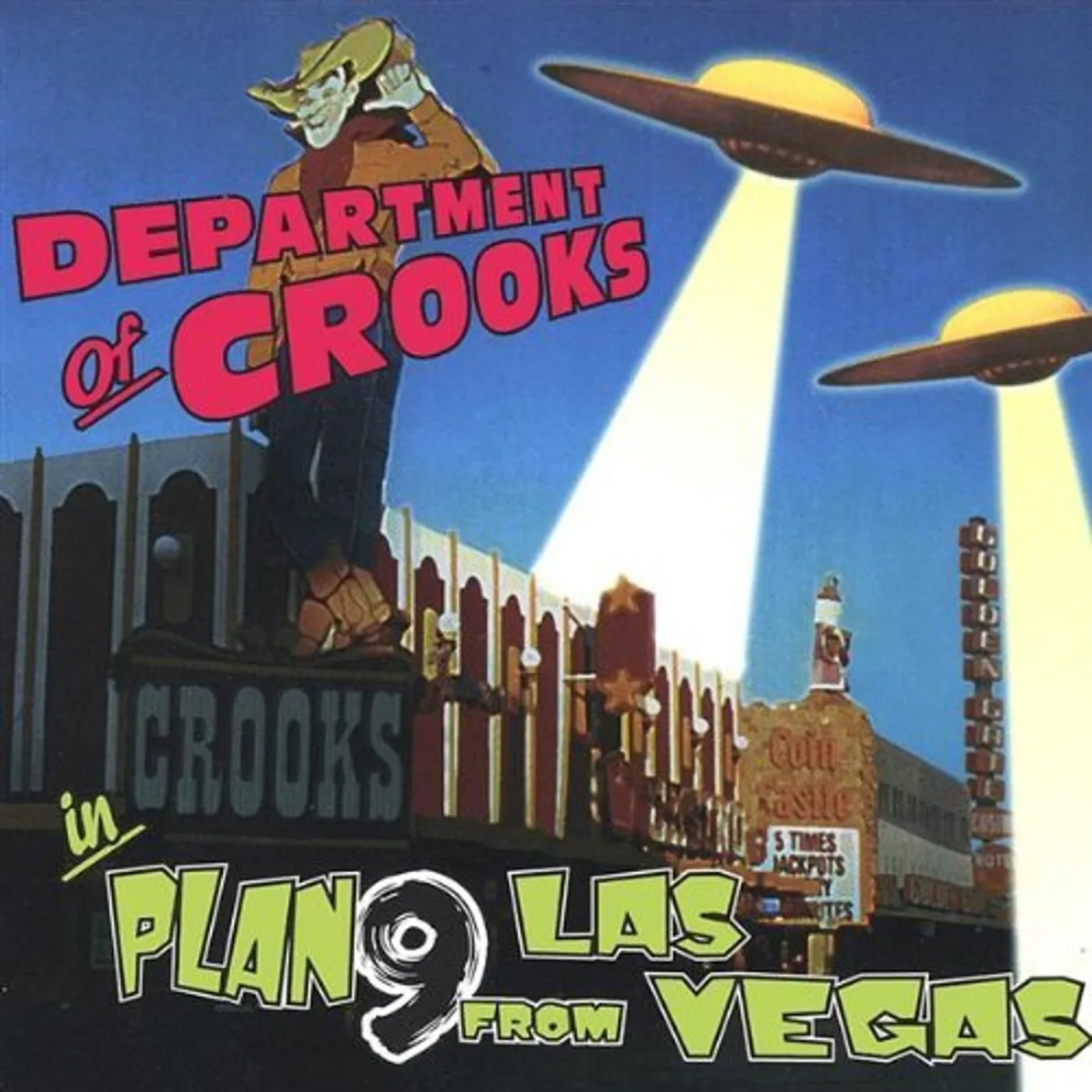 Department of Crooks PLAN 9 FROM LAS VEGAS CD
