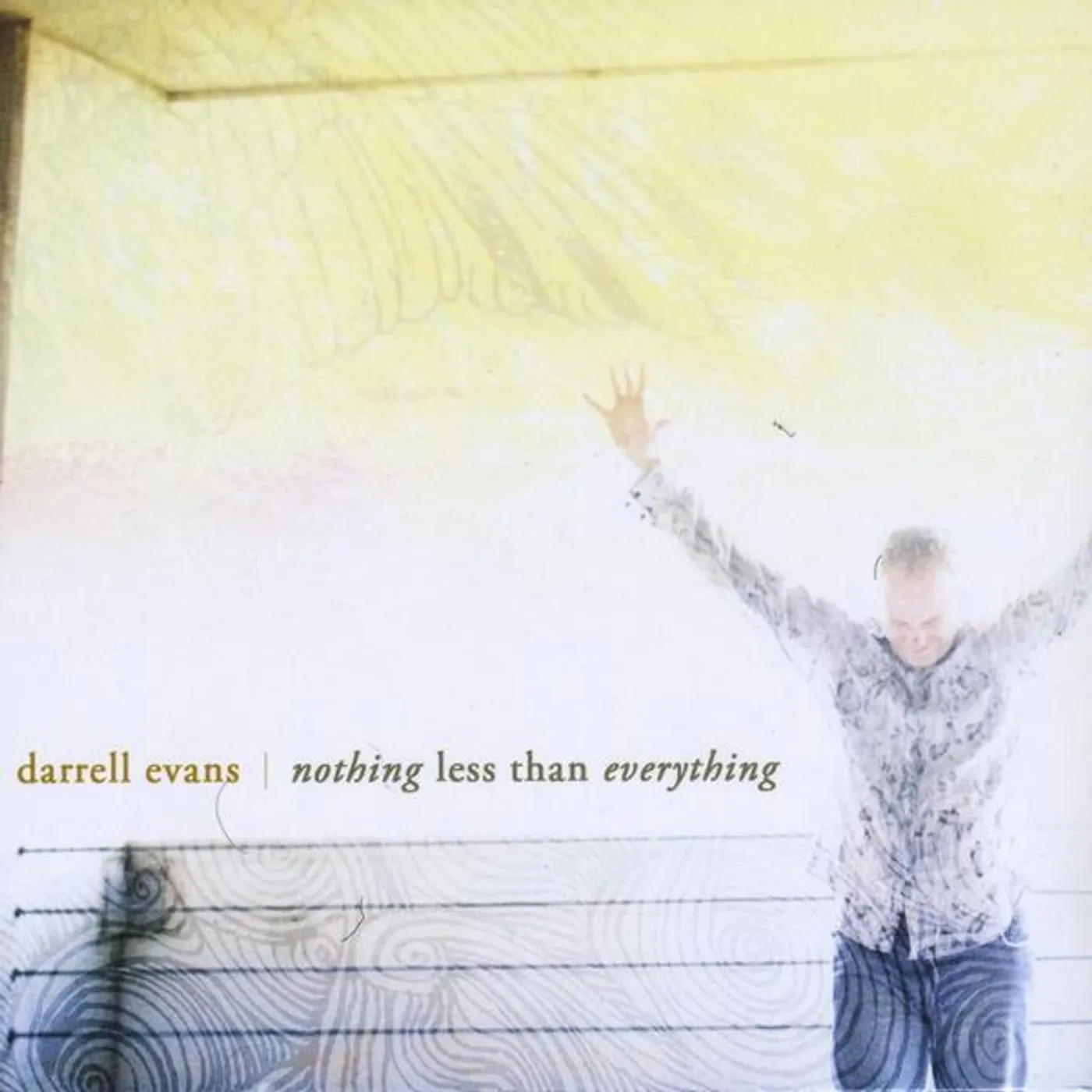 Darrell Evans NOTHING LESS THAN EVERYTHING CD