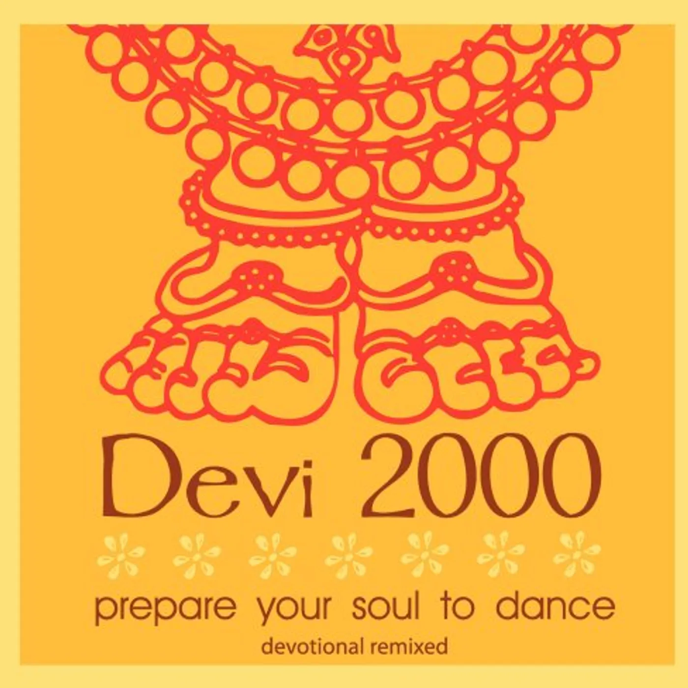 Devi 2000 PREPARE YOUR SOUL TO DANCE CD