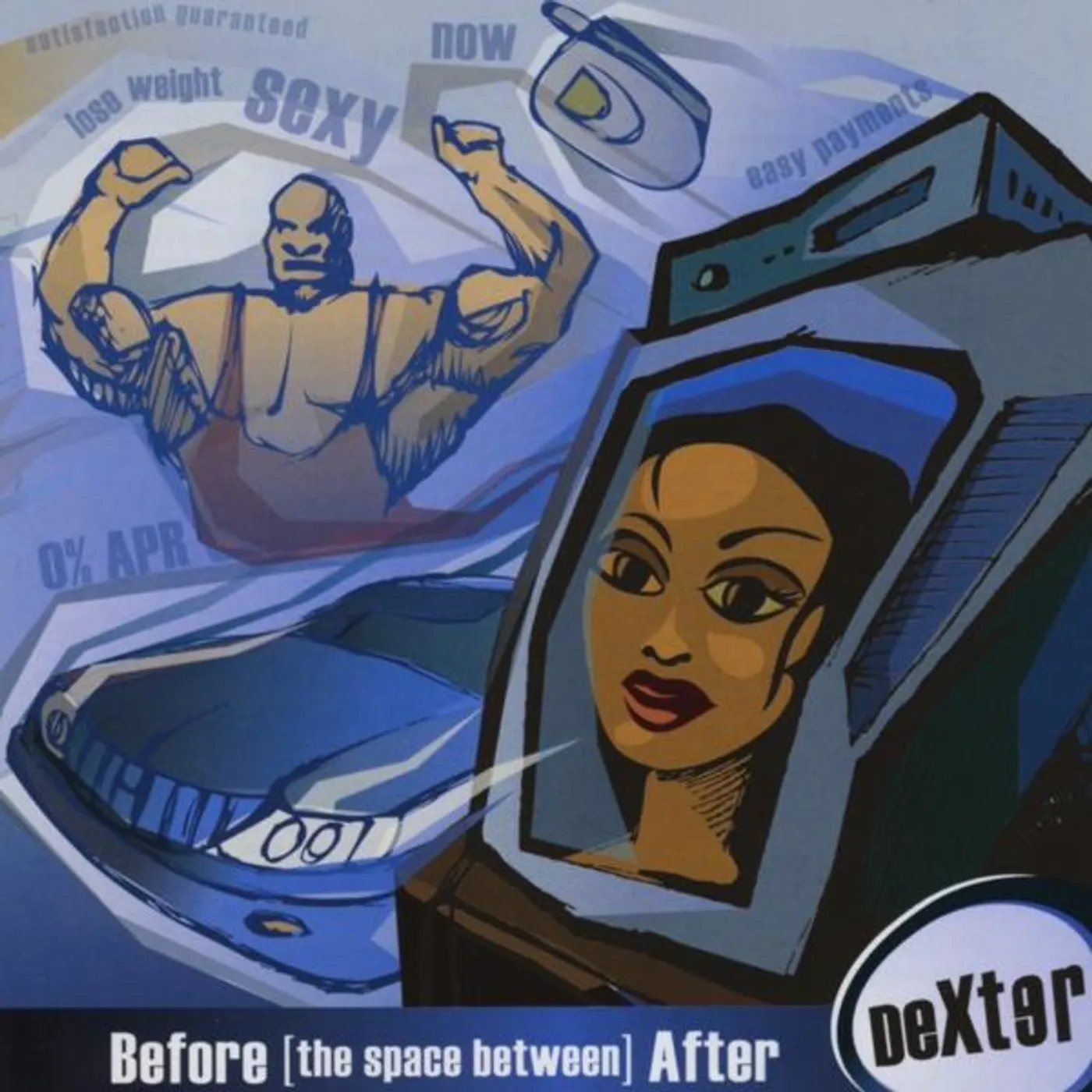 dexter BEFORE (THE SPACE BETWEEN) AFTER CD