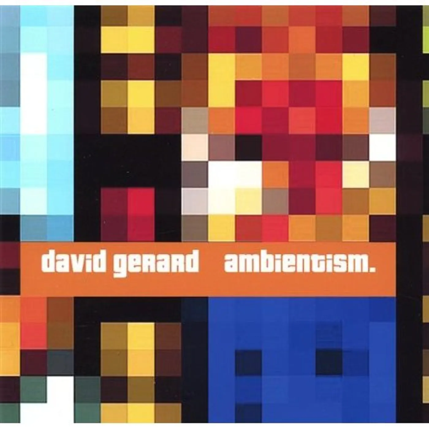 David Gerard AMBIENTISM CD