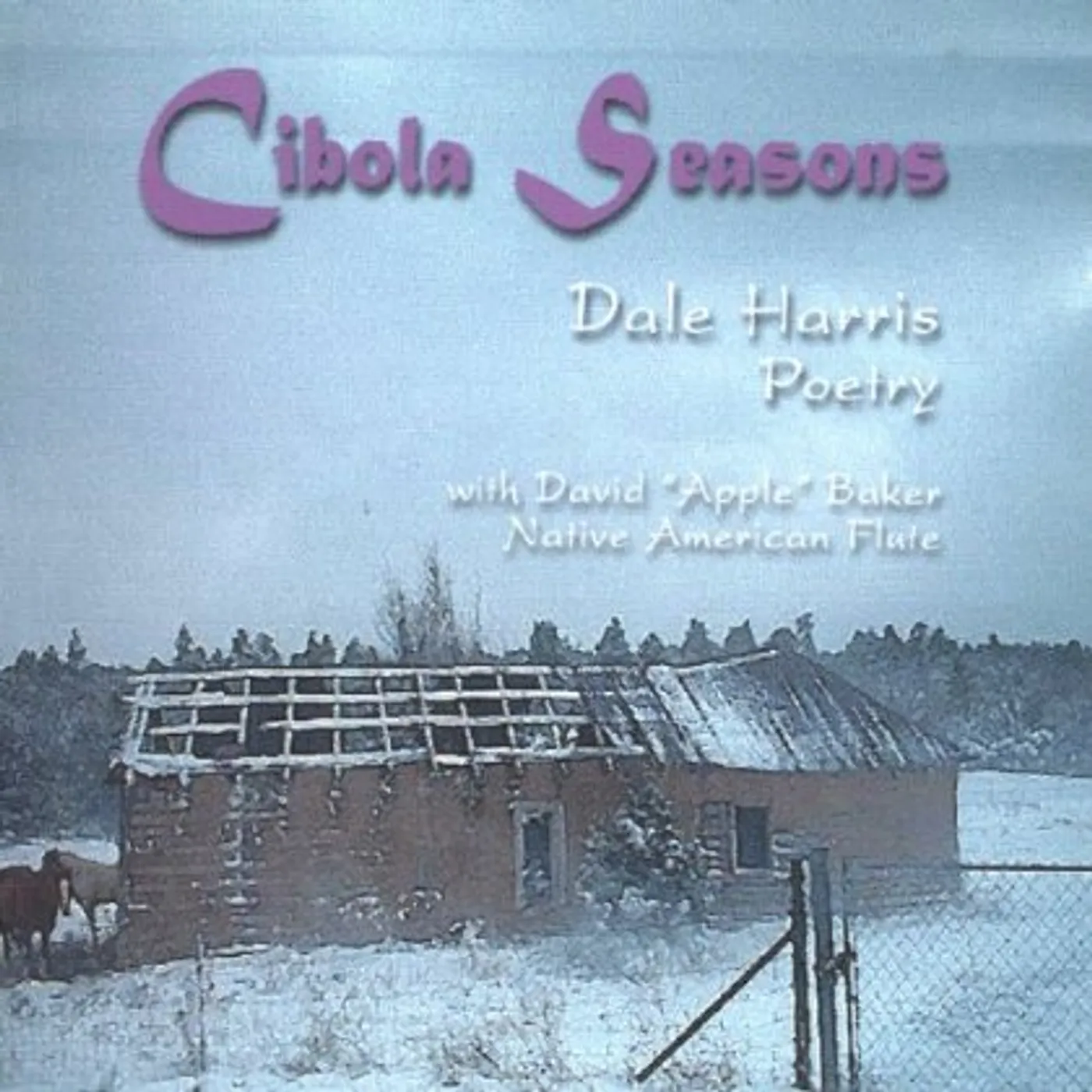 Dale Harris CIBOLA SEASONS CD