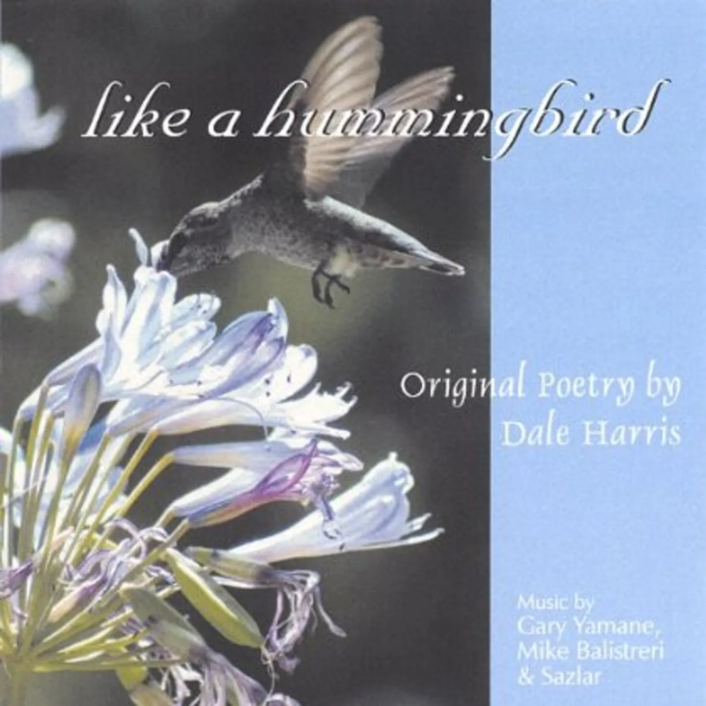 Dale Harris LIKE A HUMMINGBIRD CD