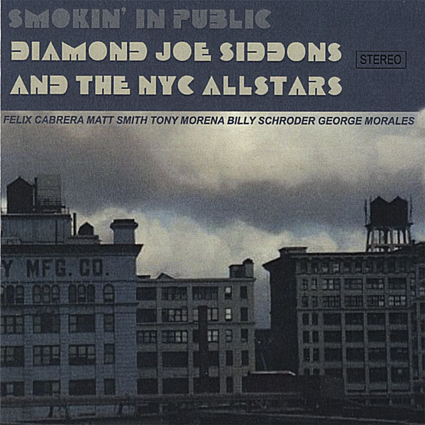 Diamond Joe Siddons SMOKIN' IN PUBLIC CD