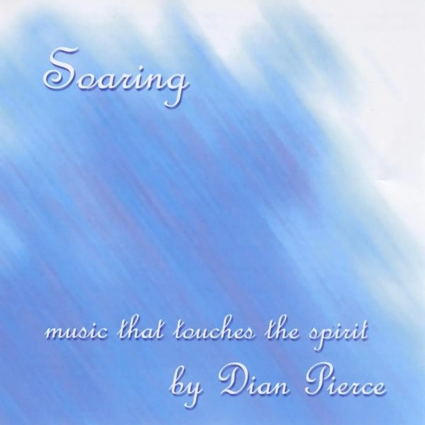 Dian Pierce SOARING CD
