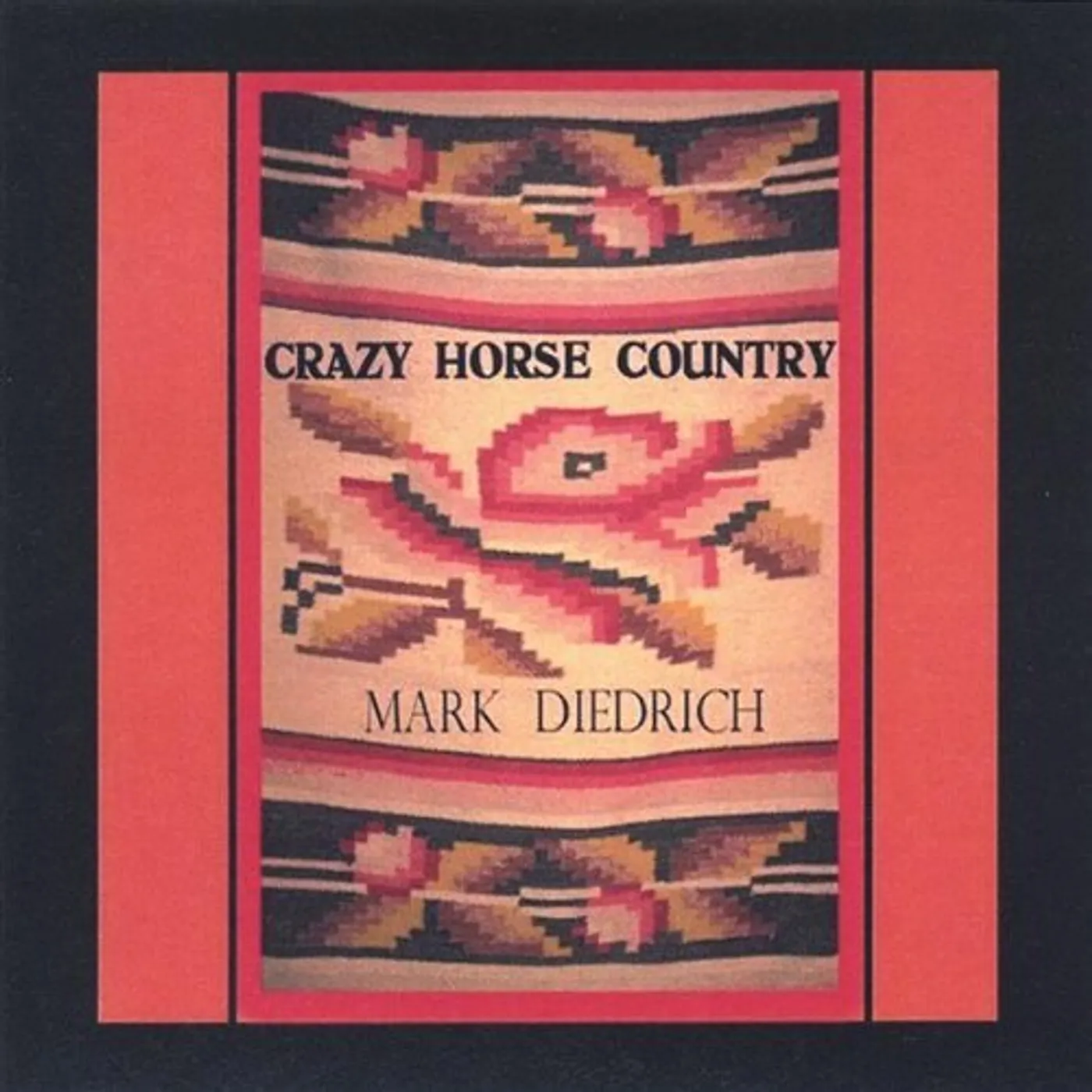 Mark Diedrich CRAZY HORSE COUNTRY CD
