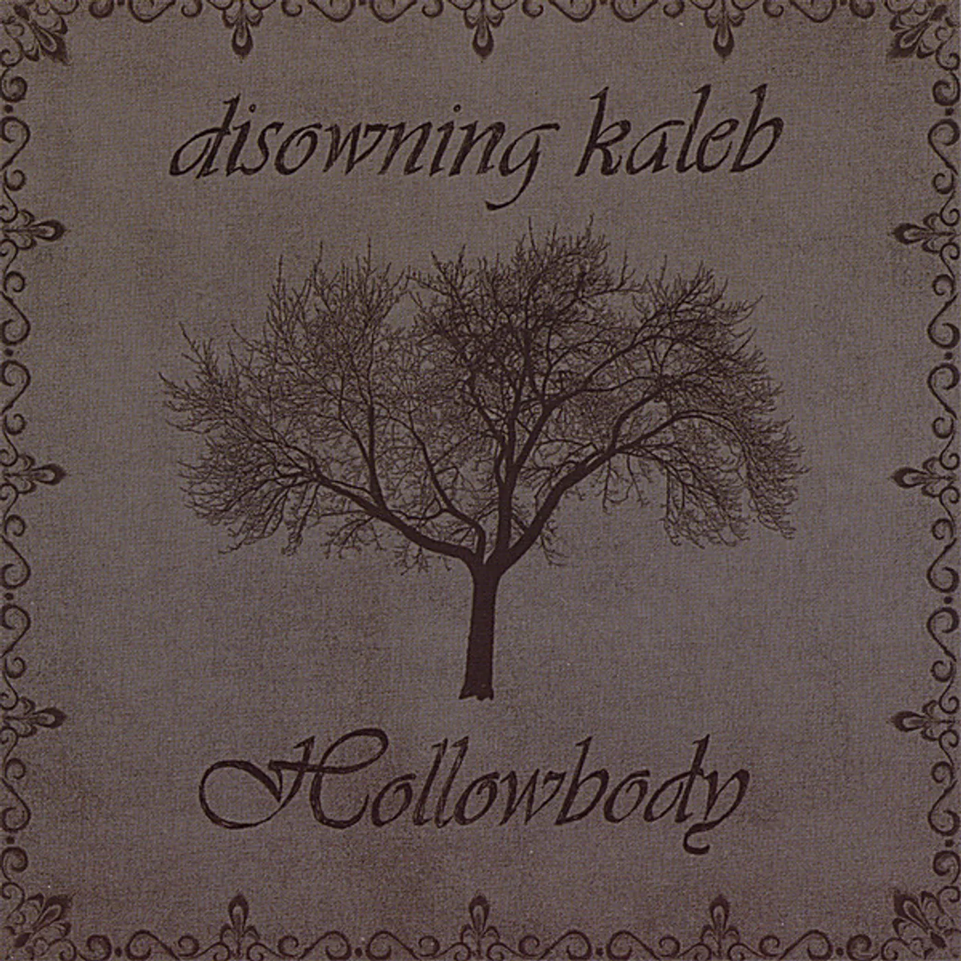 Disowning Kaleb HOLLOWBODY CD