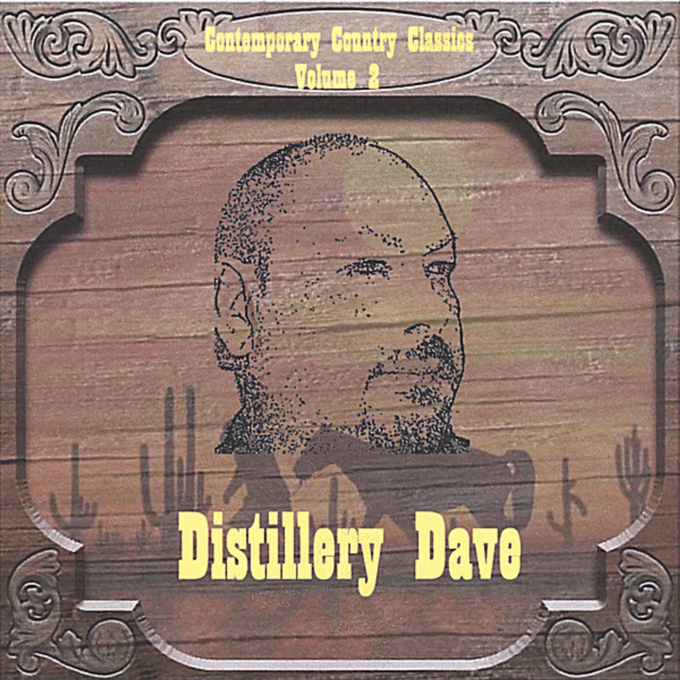 Distillery Dave CONTEMPORARY COUNTRY CLASSICS 2 CD