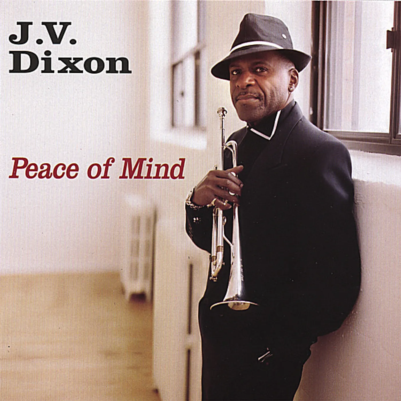 J.V. Dixon PEACE OF MIND CD