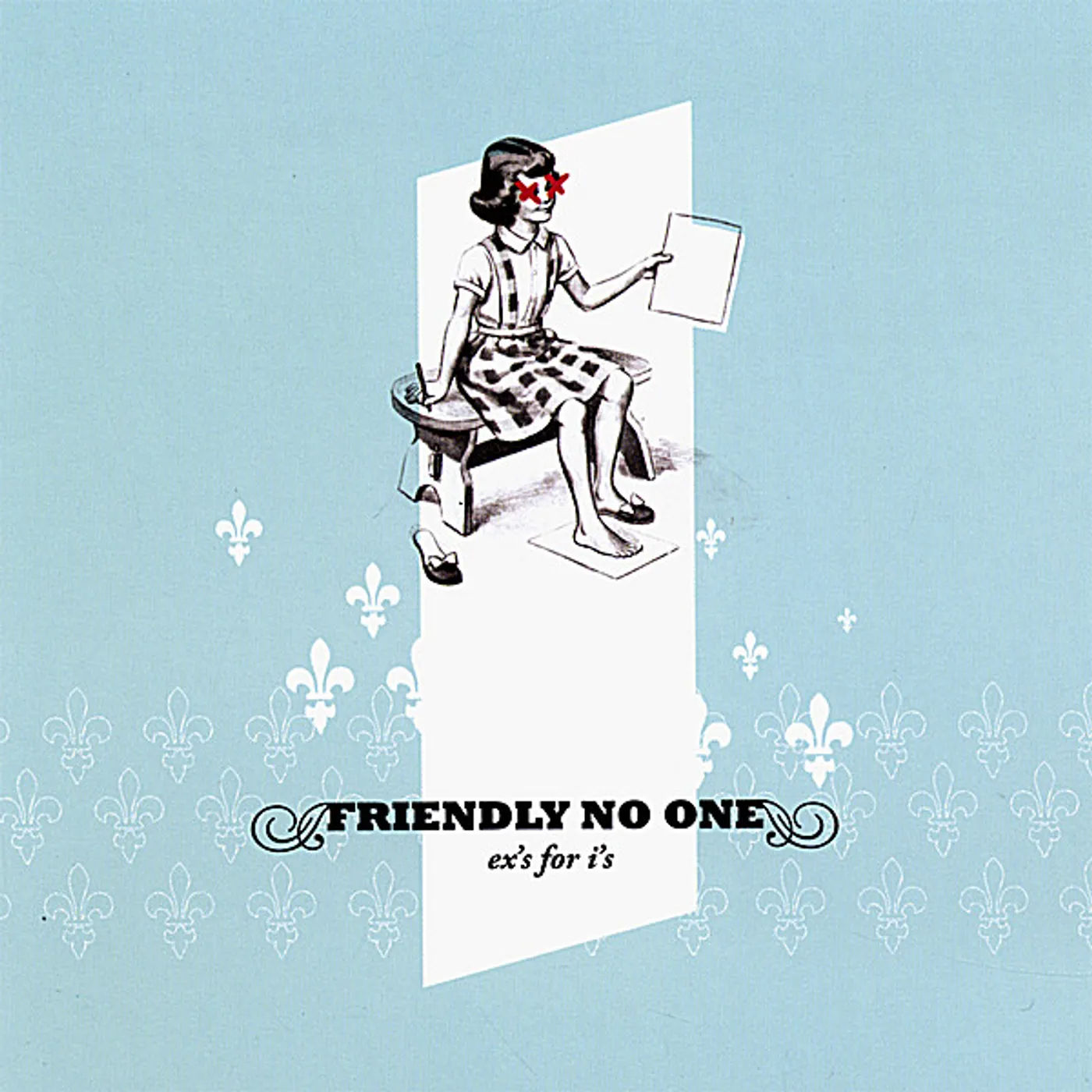 Friendly No One EX'S FOR I'S CD