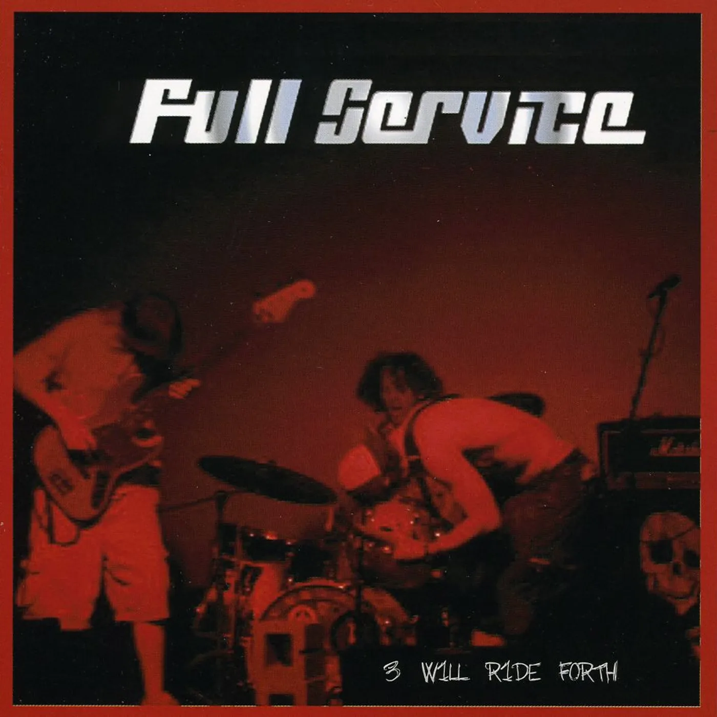 Full Service 3 WILL RIDE FORTH CD