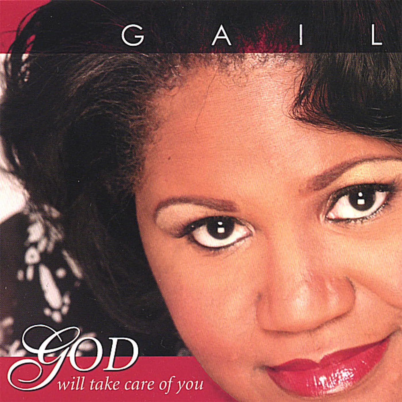 Gail GOD WILL TAKE CARE OF YOU CD