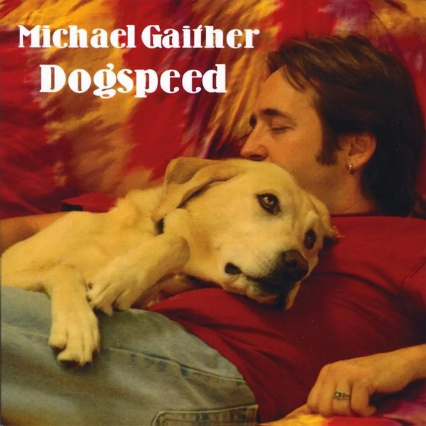 Michael Gaither DOGSPEED CD