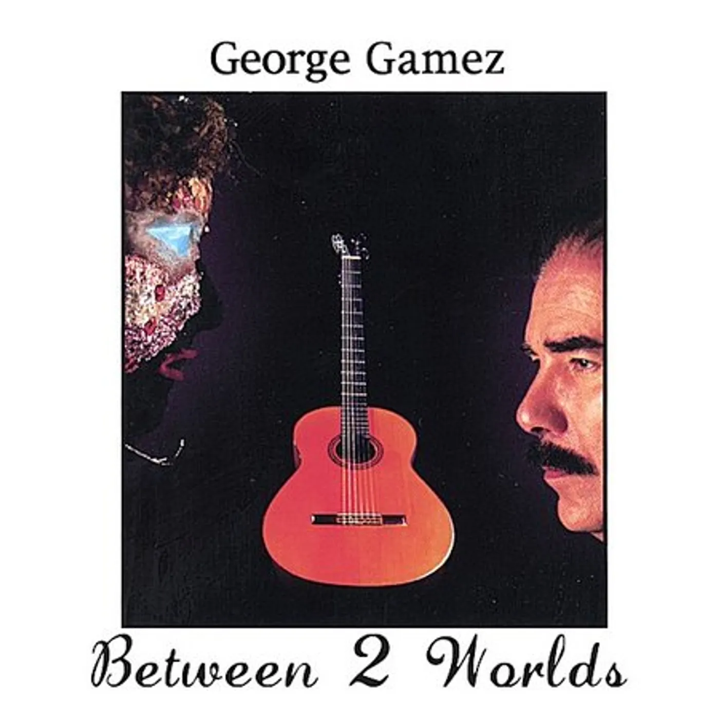 George Gamez BETWEEN 2 WORLDS CD