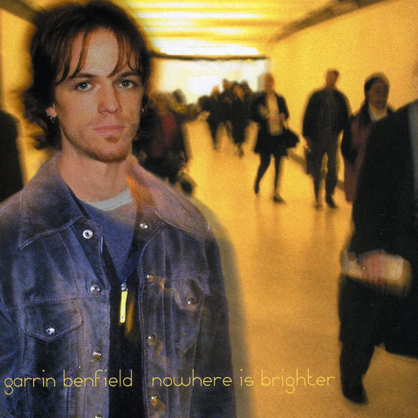 Garrin Benfield NOWHERE IS BRIGHTER CD