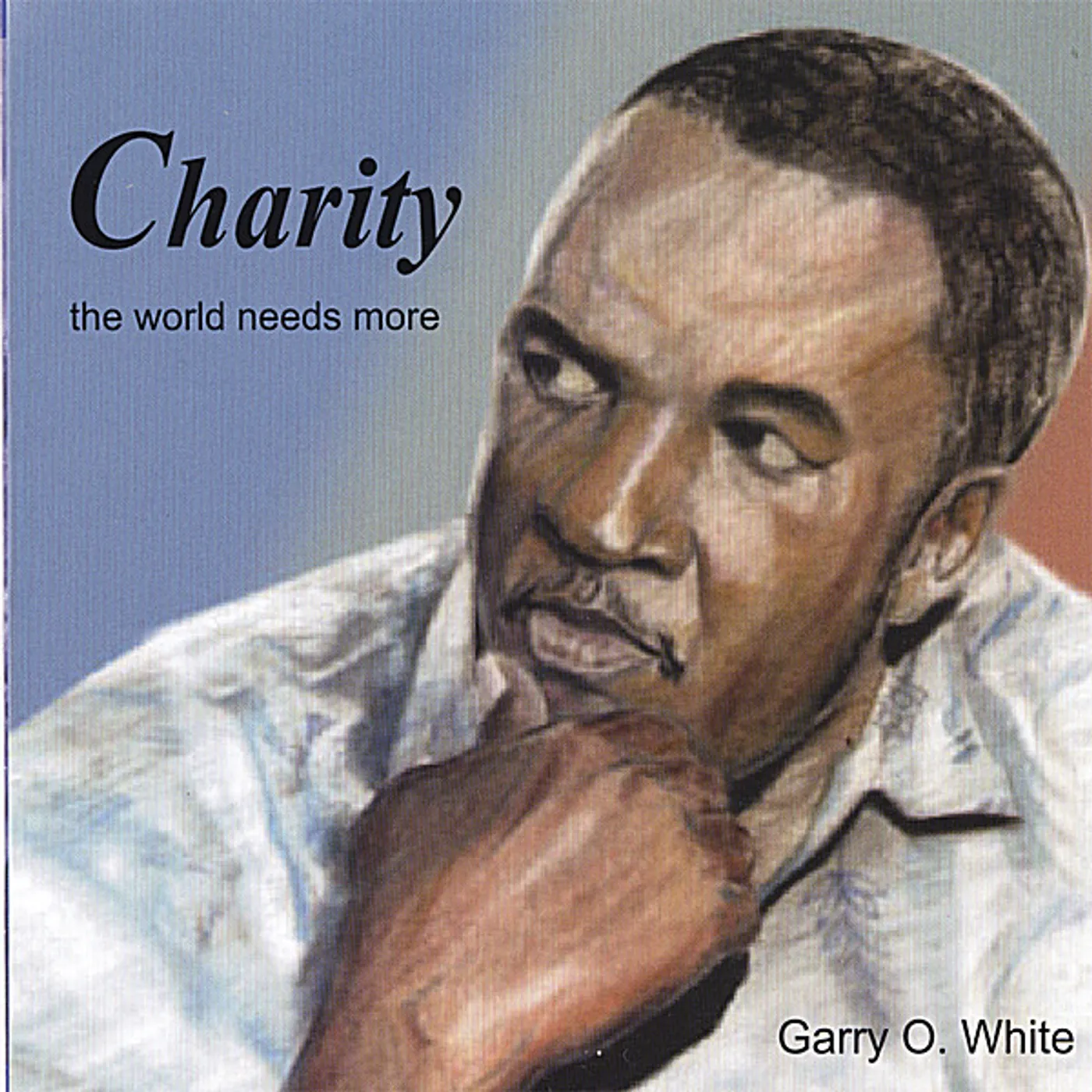 Garry O. White CHARITY CD