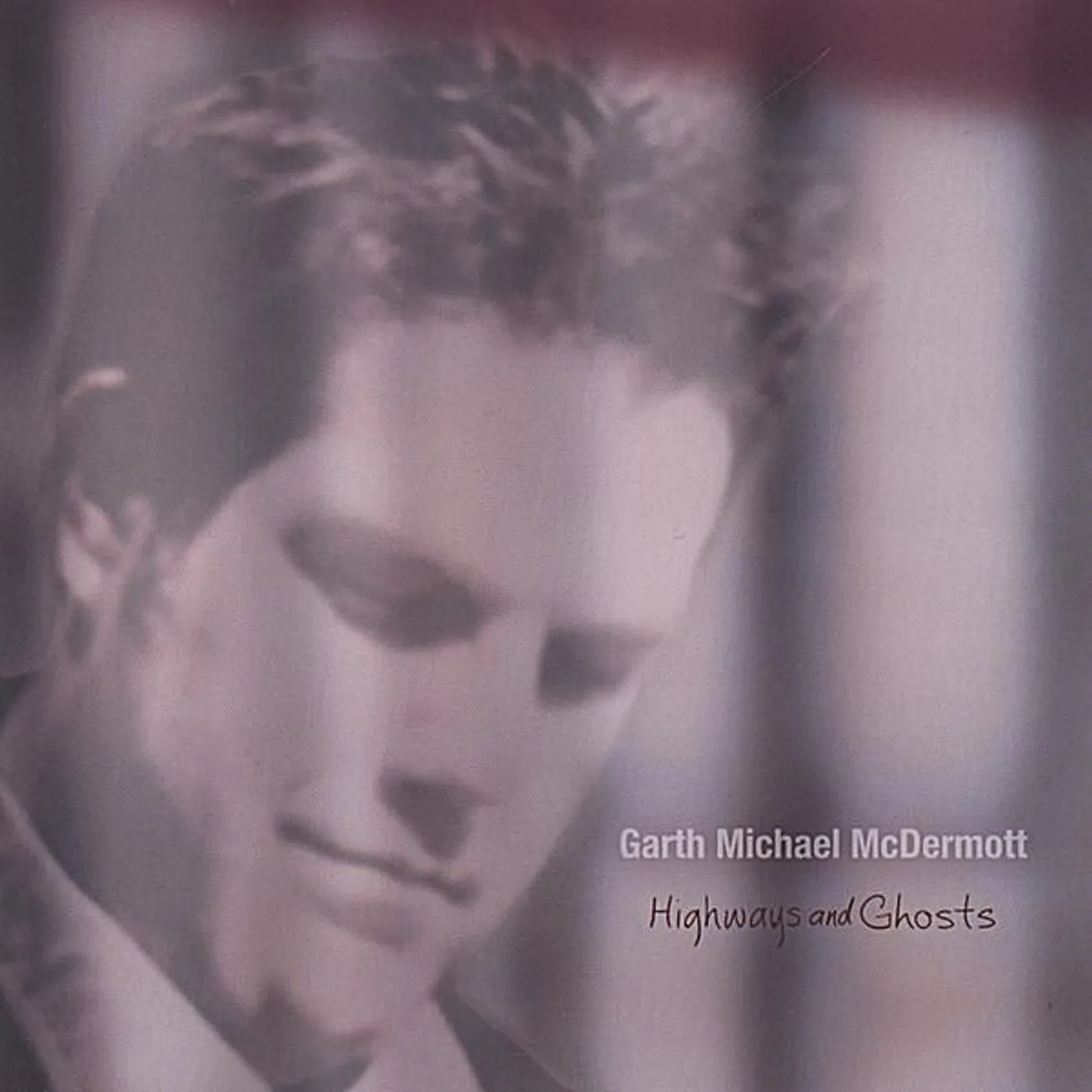 Garth Michael McDermott HIGHWAYS & GHOSTS CD