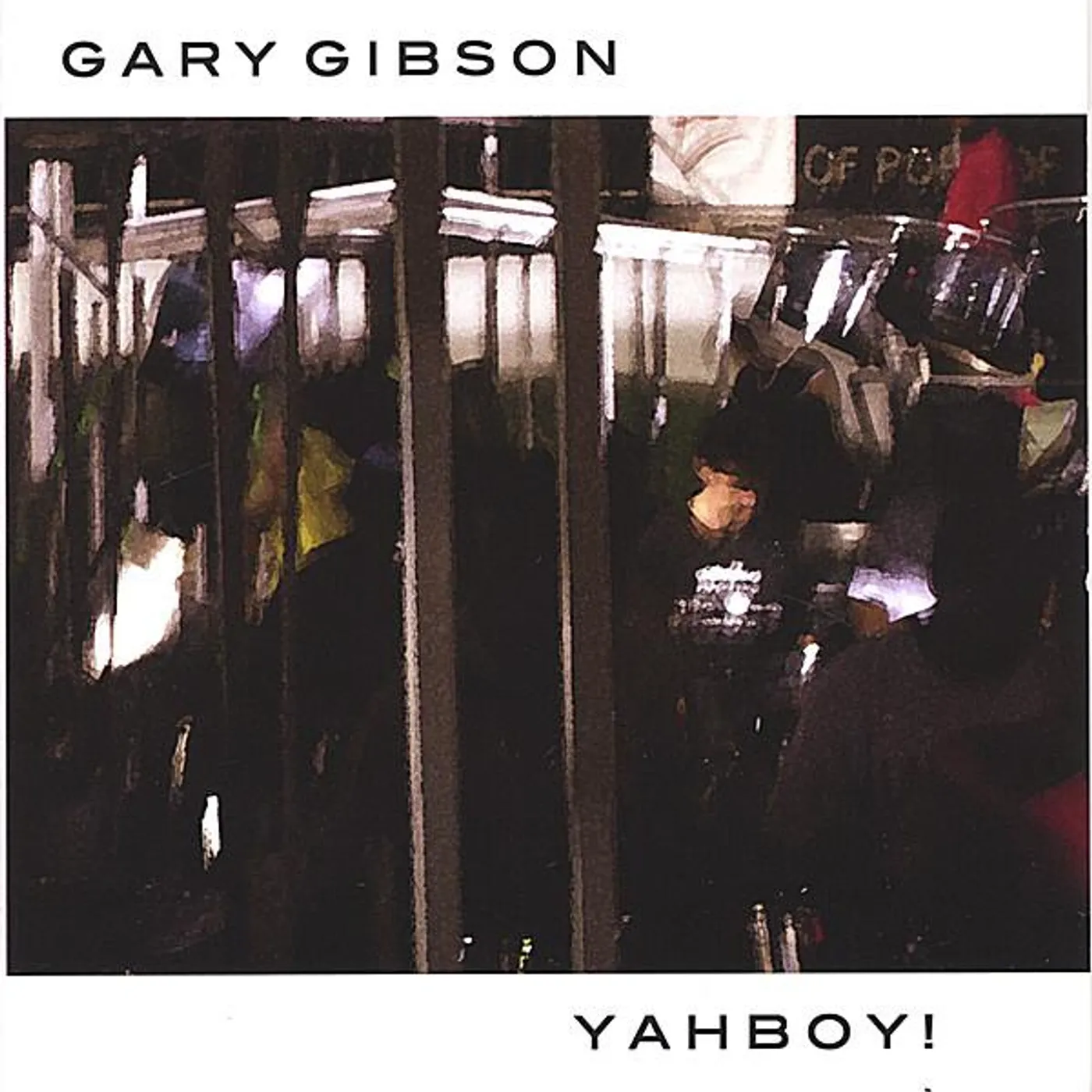 Gary Gibson YAHBOY! CD