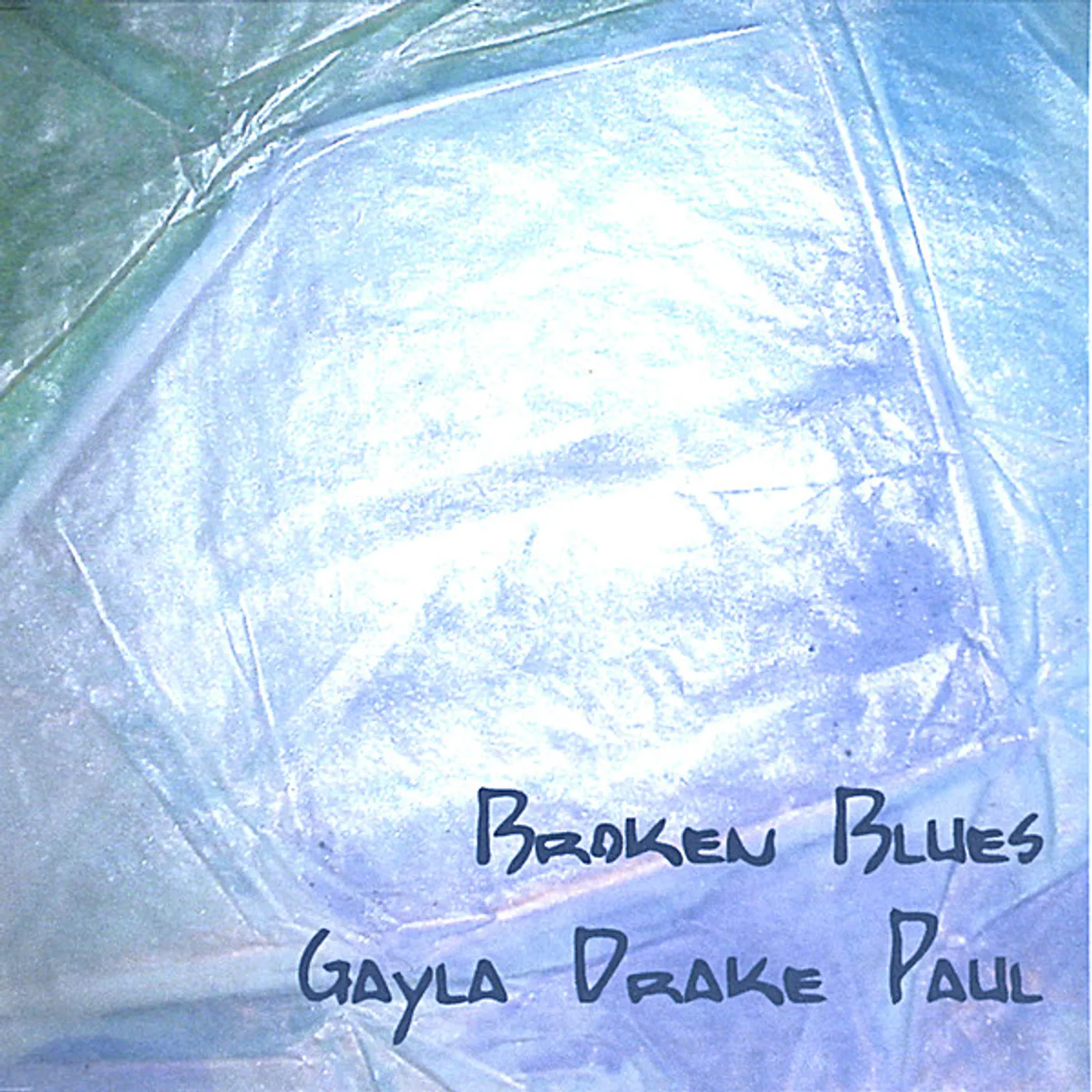 Gayla Drake Paul BROKEN BLUES CD